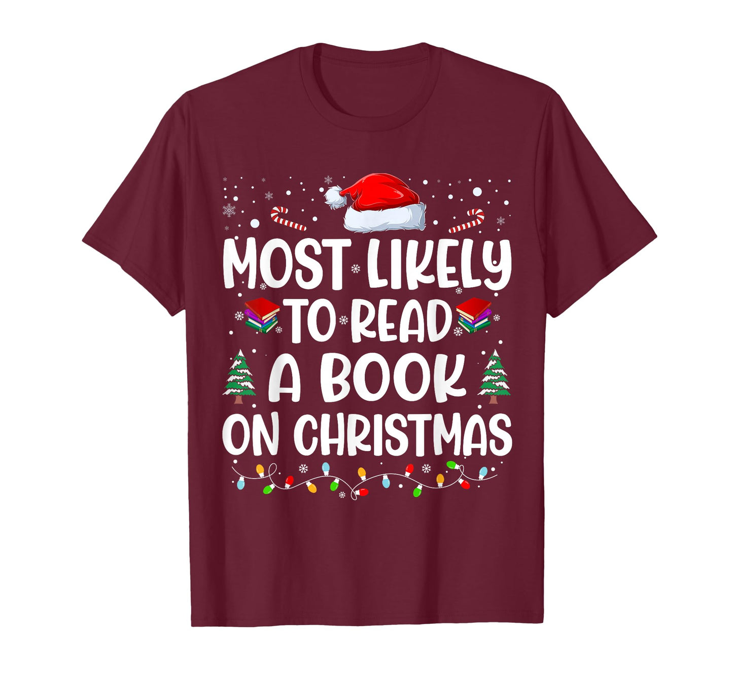 Most Likely To Read A Book On Christmas Matching Family Xmas T-Shirt