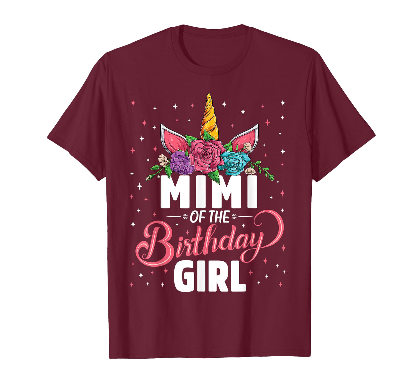 Mimi Of The Birthday Girl Unicorn Girls Family Matching T-Shirt