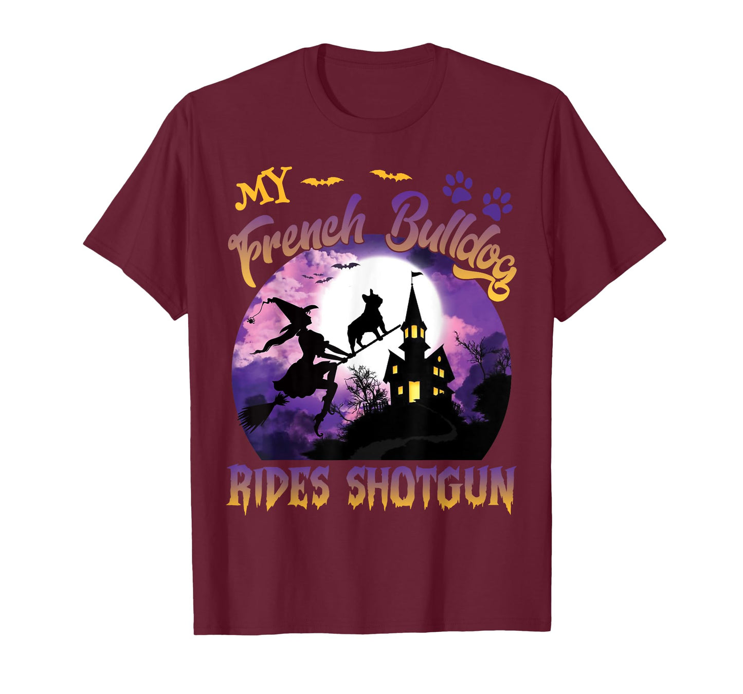 My French Bulldog Rides Shotgun Cool Halloween Protector Dog T-Shirt