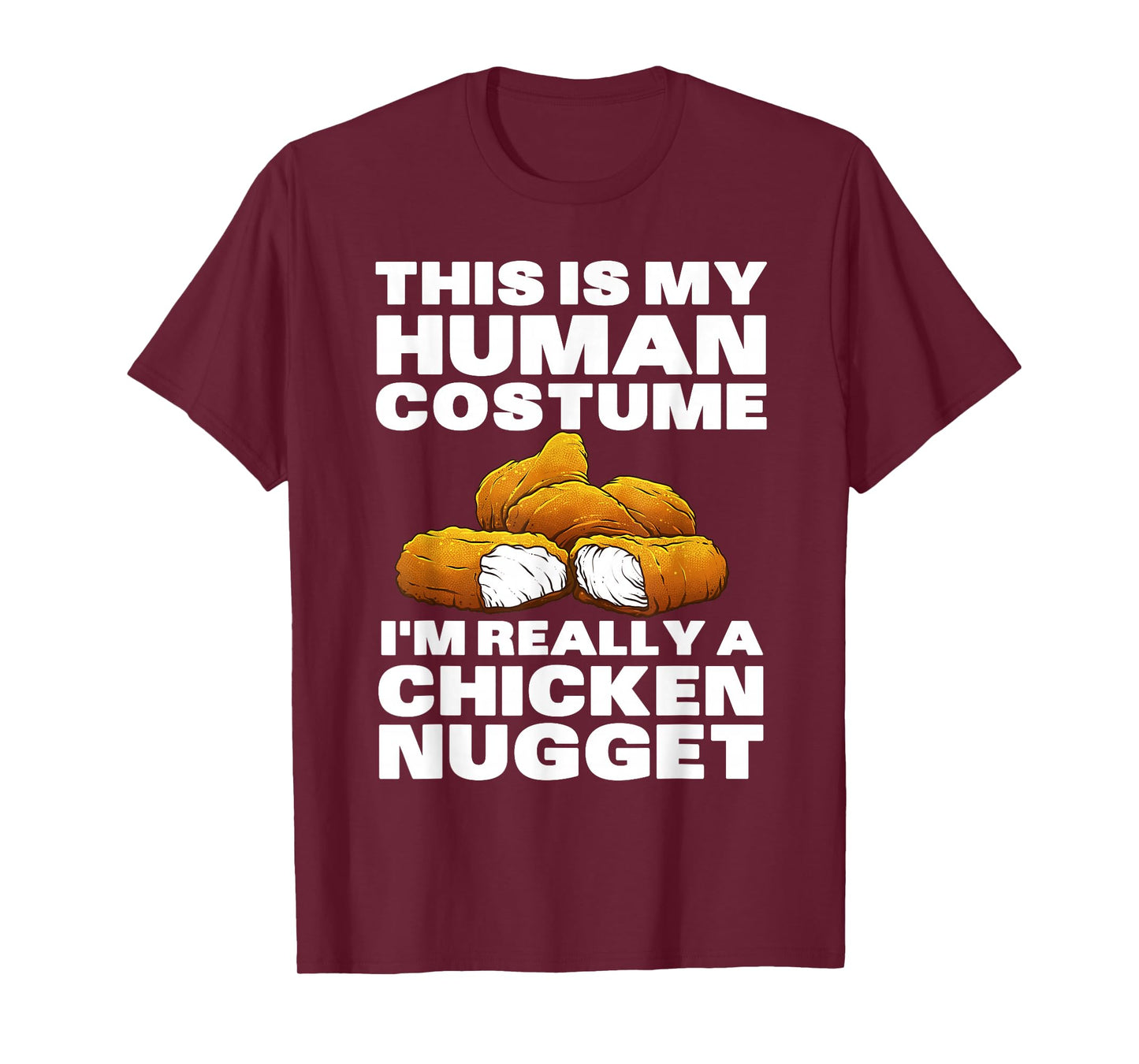 Chicken Nugget Art For Men Women Kids Chicken Nugget Costume T-Shirt