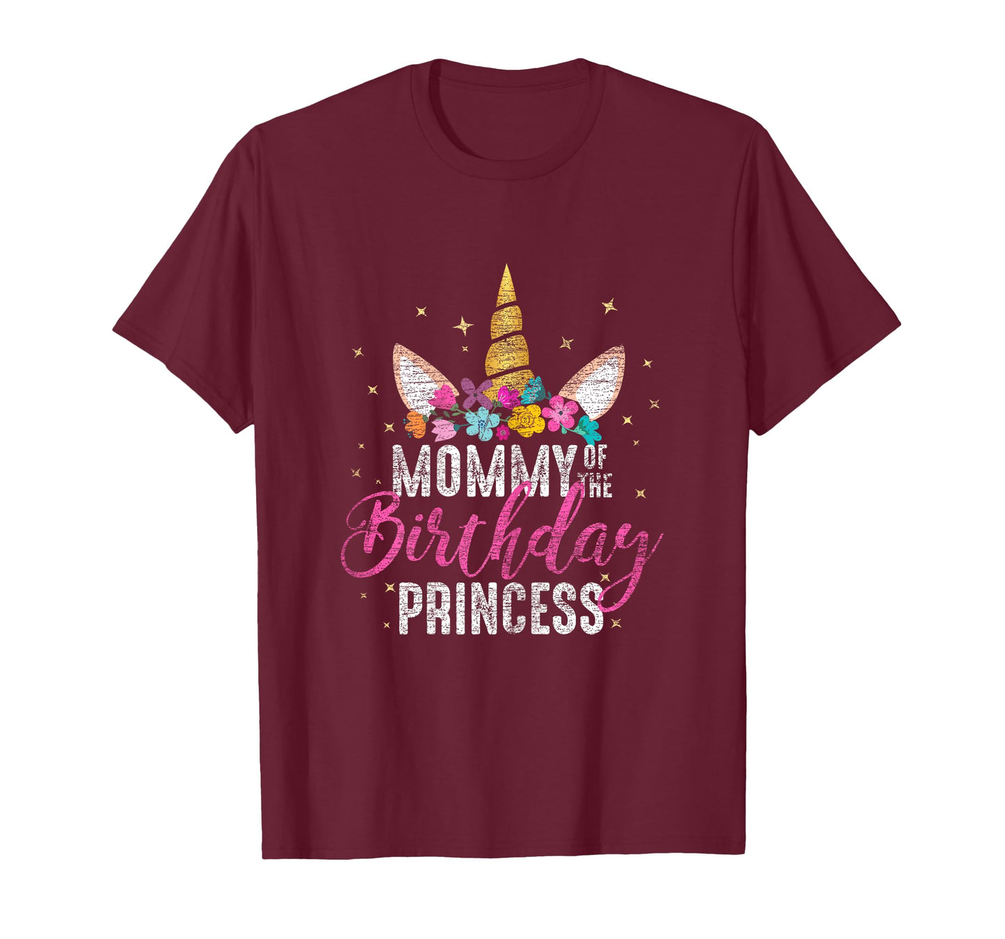 Mommy Of The Birthday Princess Mother Gift Unicorn Birthday T-Shirt