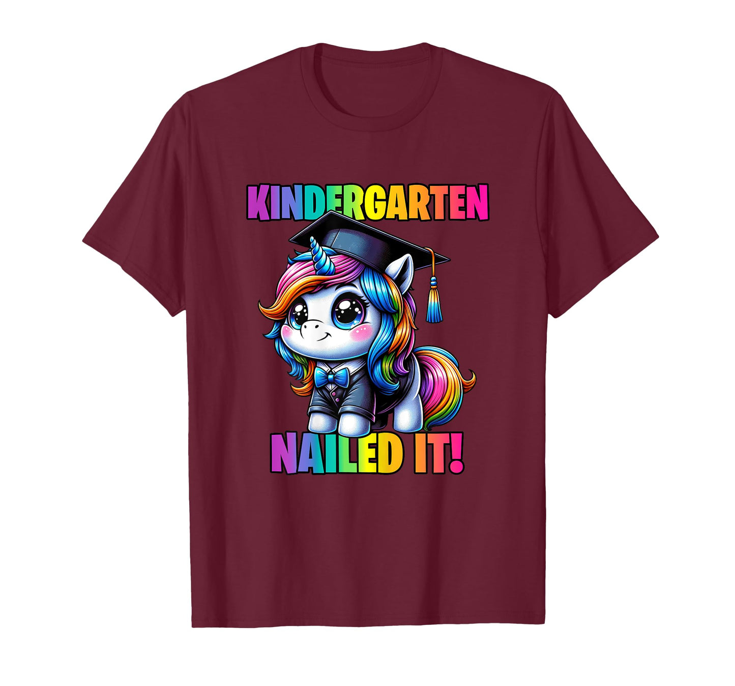 Graduation Kindergarten Unicorn Nailed It Girls Grad Magical T-Shirt