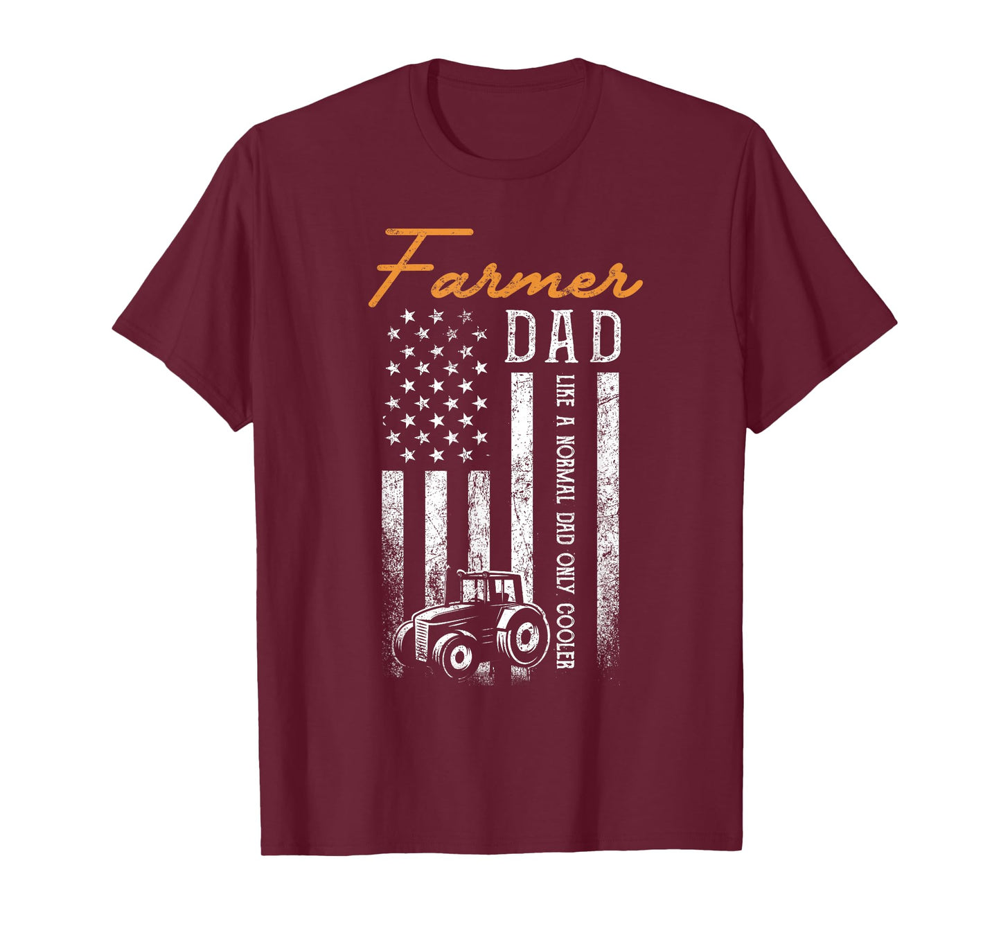 Farmer Dad Like A Normal Dad Only Cooler USA Flag Farming T-Shirt