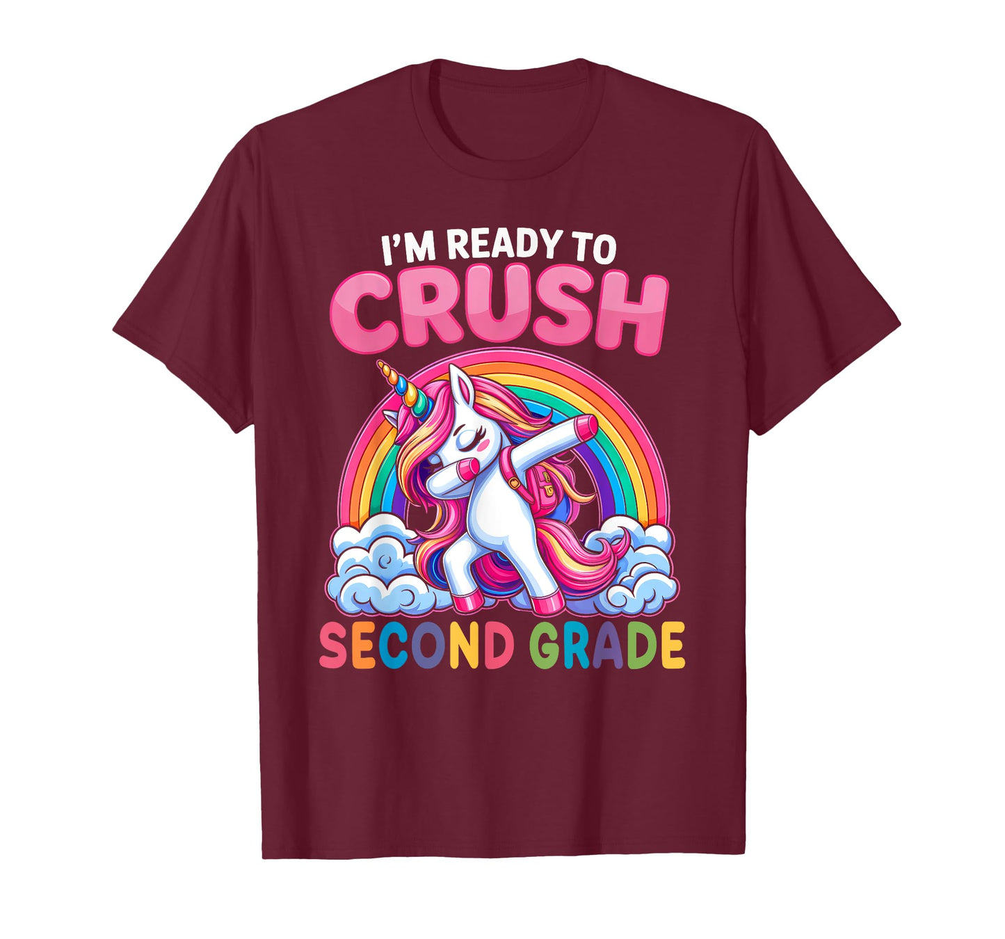 I'm Ready To Crush Second Grade Girls Unicorn Back To School T-Shirt