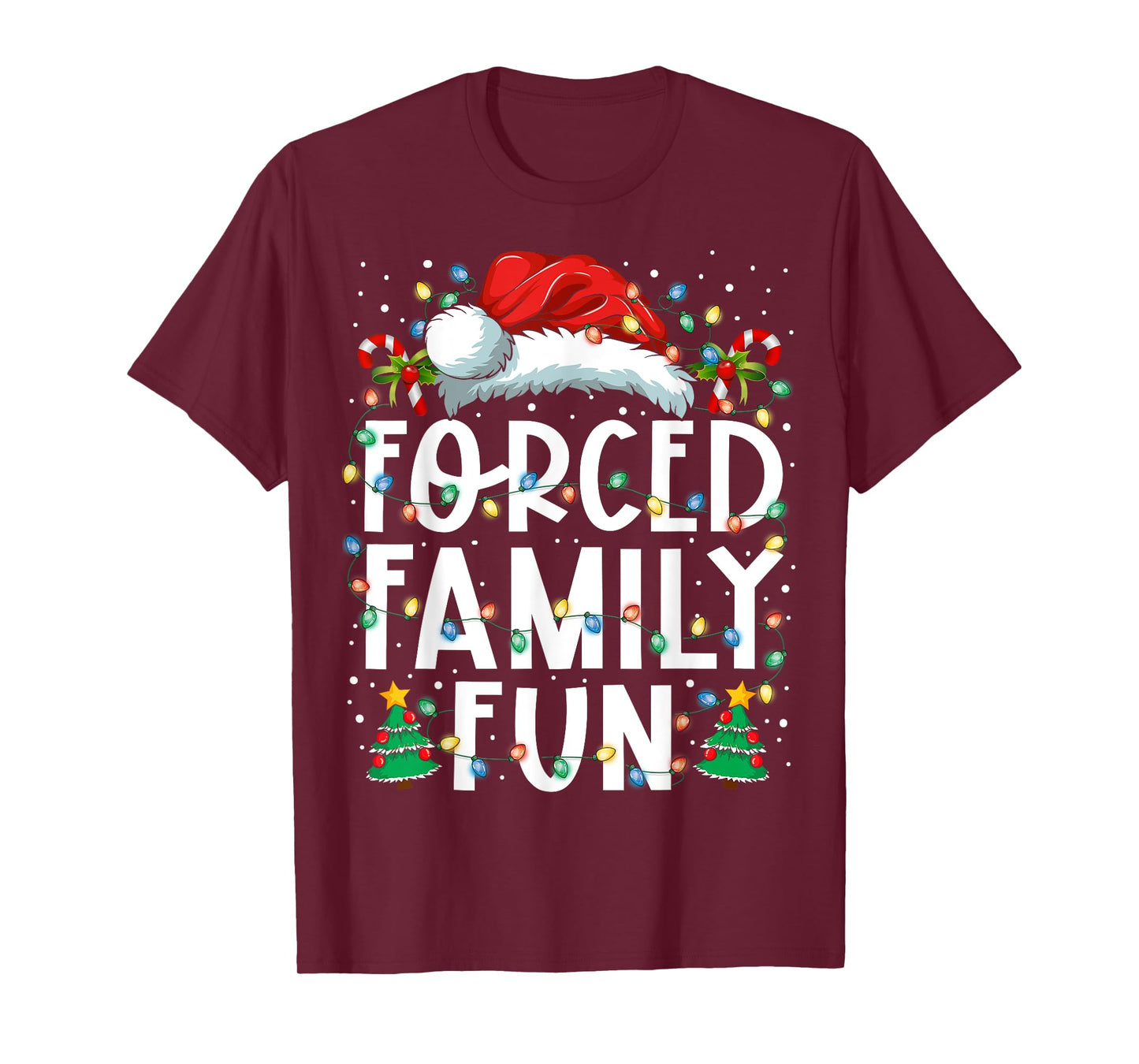 Forced Family Fun Sarcastic Christmas Funny Men Women Kids T-Shirt