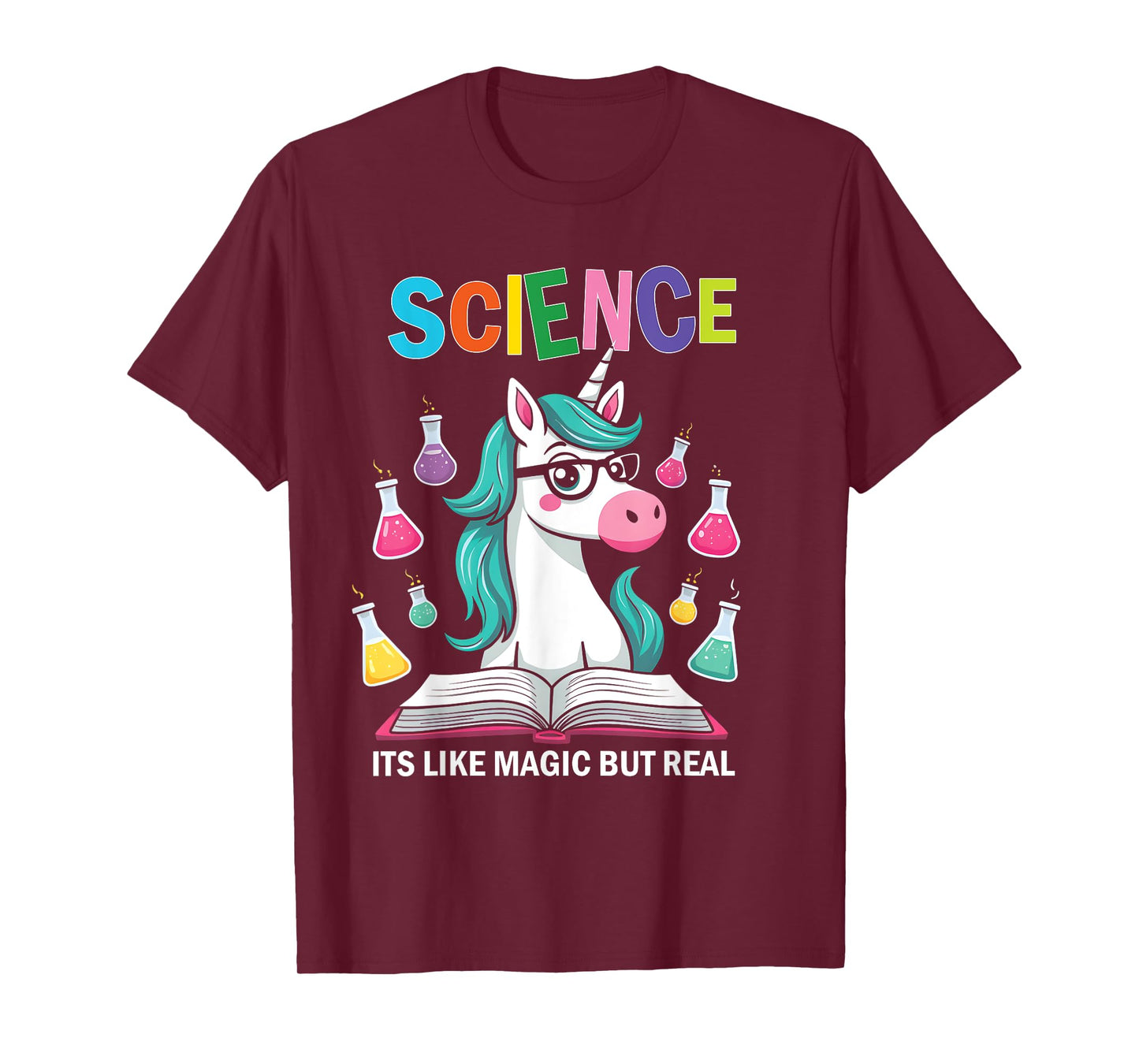 Funny Science Is Like Magic But Real Unicorn Funny Science T-Shirt