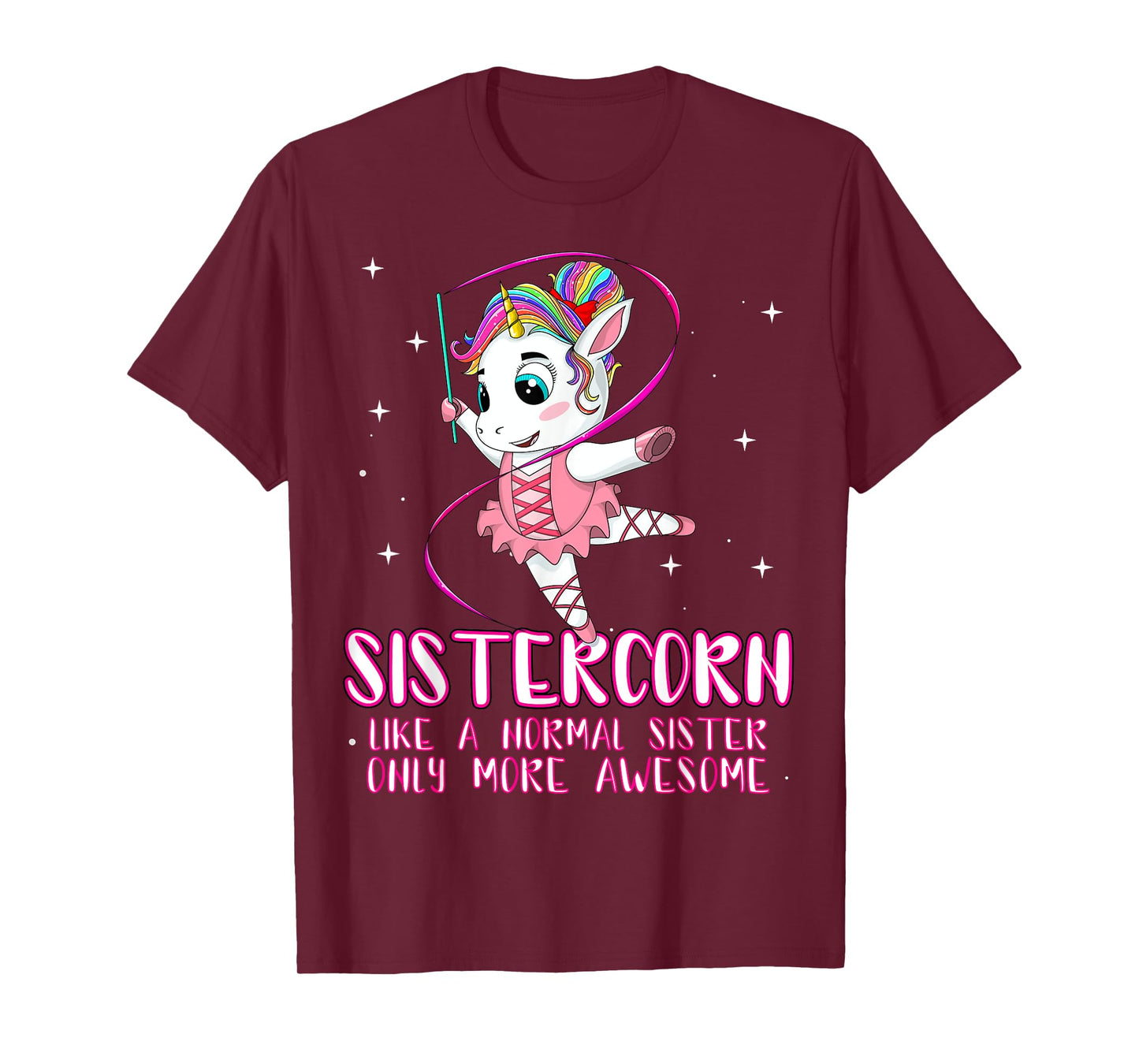 Sistercorn Like A Normal Sister Only More Awesome Unicorn T-Shirt