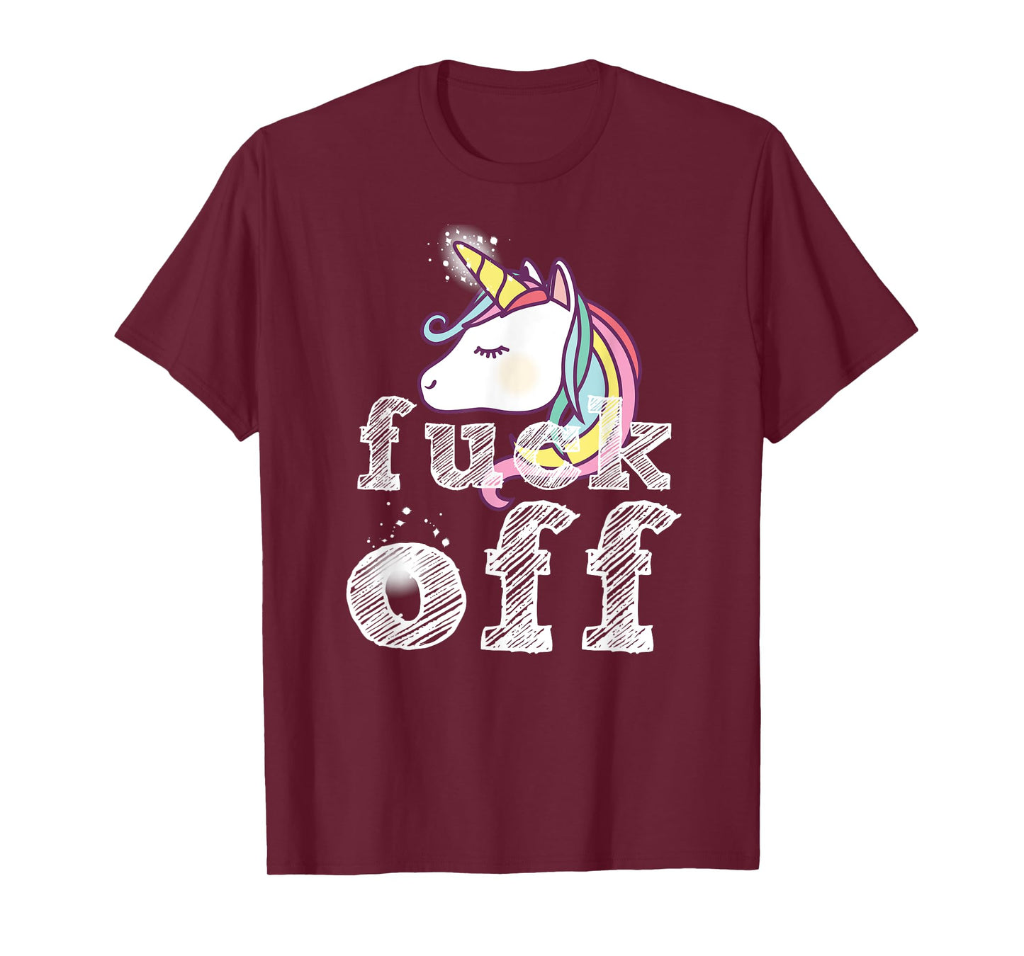 Cute Unicorn Cartoon Image - Crude Saying Fuck Off - Funny T-Shirt