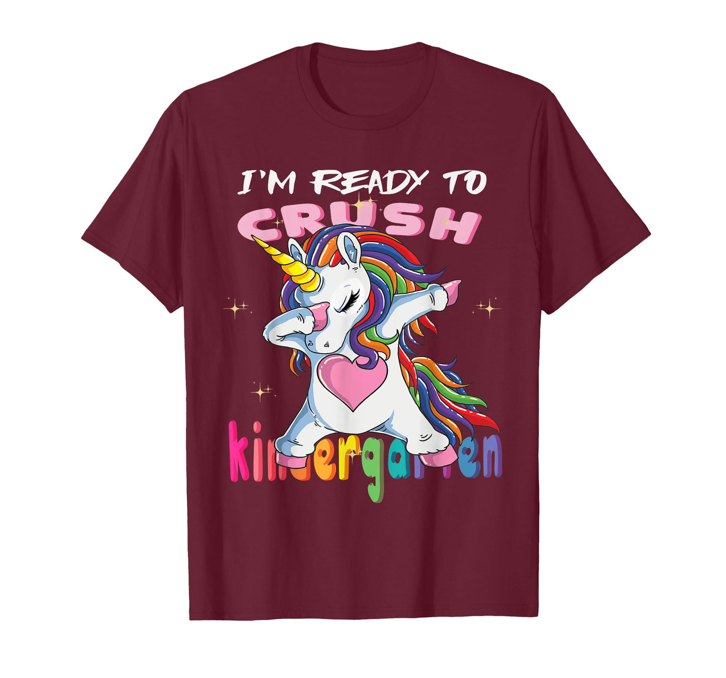 I'm Ready To Crush Kindergarten T-Shirt Baby Unicorn T-Shirt