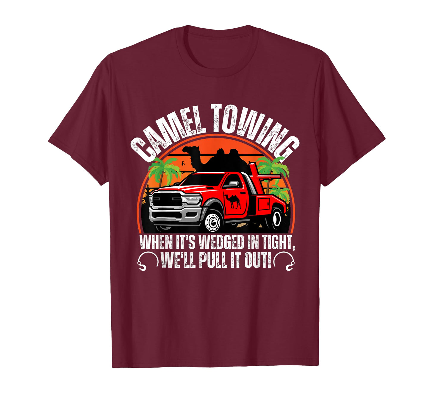 Camel Towing Retro Adult Humor Saying Funny For Men adults T-Shirt