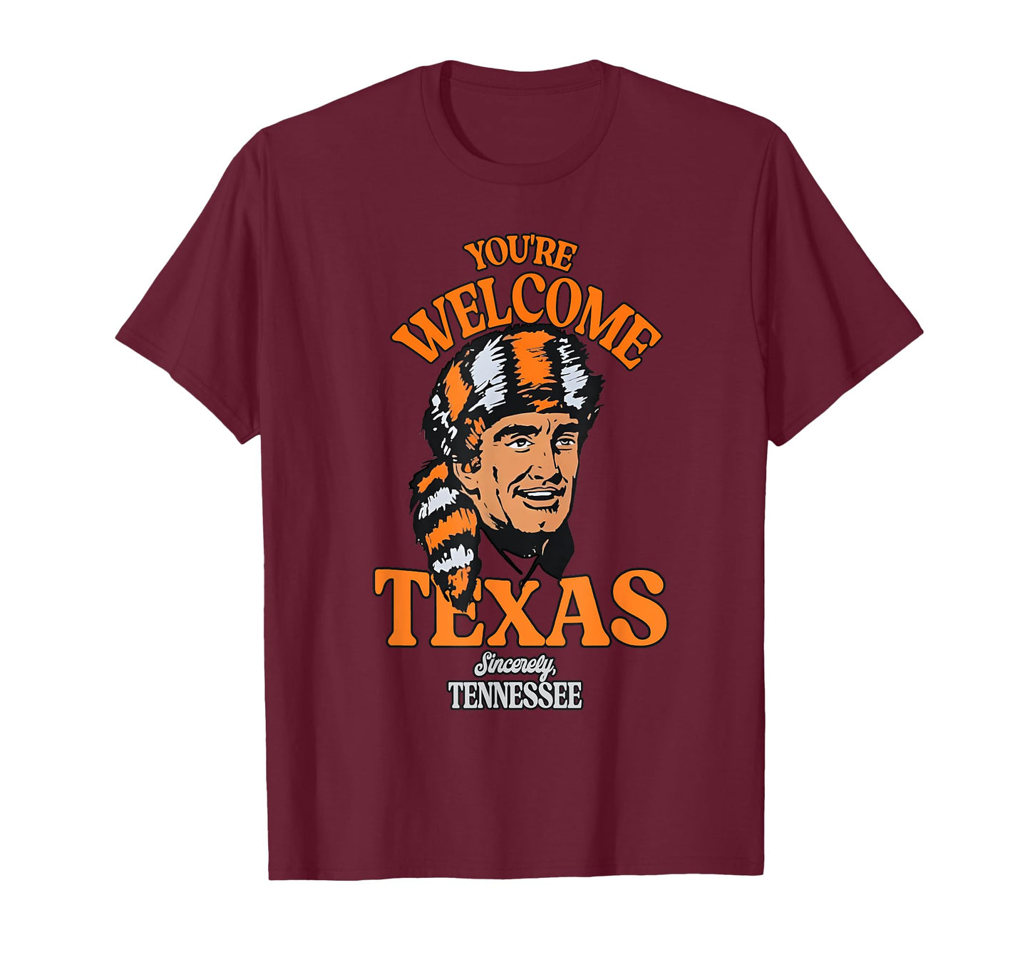 You're Welcome Texas Sincerely Tennessee Funny Saying Quote T-Shirt