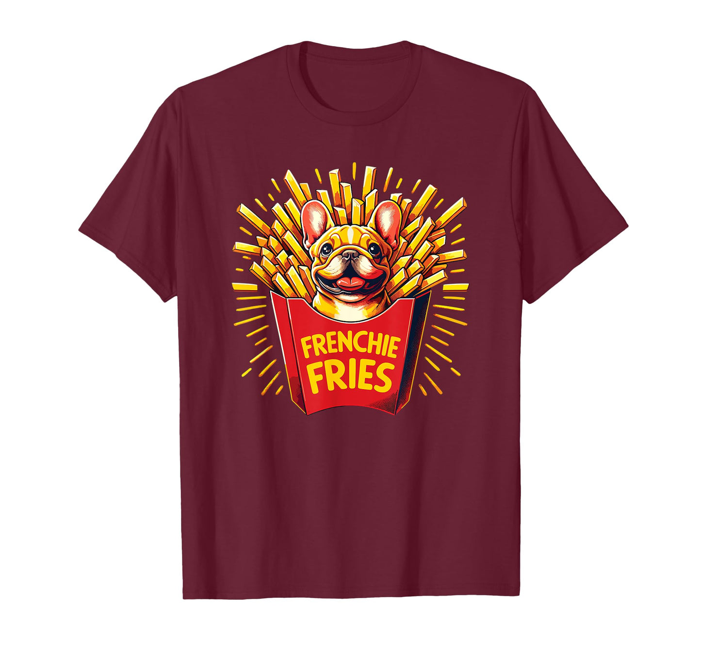 Frenchie Fries - Cute French Bulldog Funny Fries T-Shirt for Men Women Girls Kids