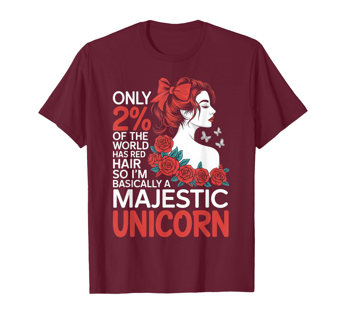 Majestic Unicorn Red Hair Redheaded Woman Reddish Redhead T-Shirt