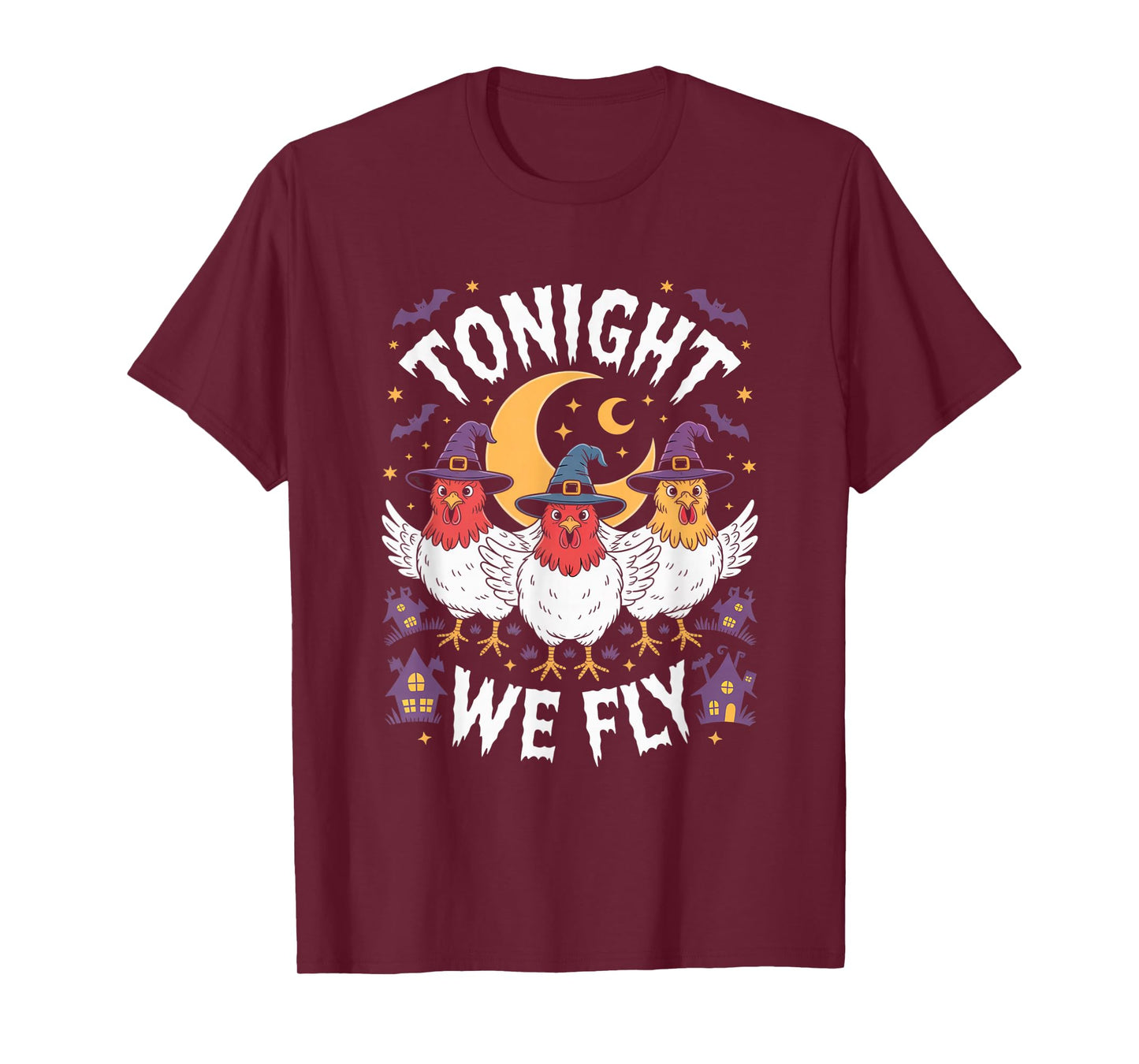 Tonight We Fly Halloween Witch Funny Chicken Costume Gifts T-Shirt