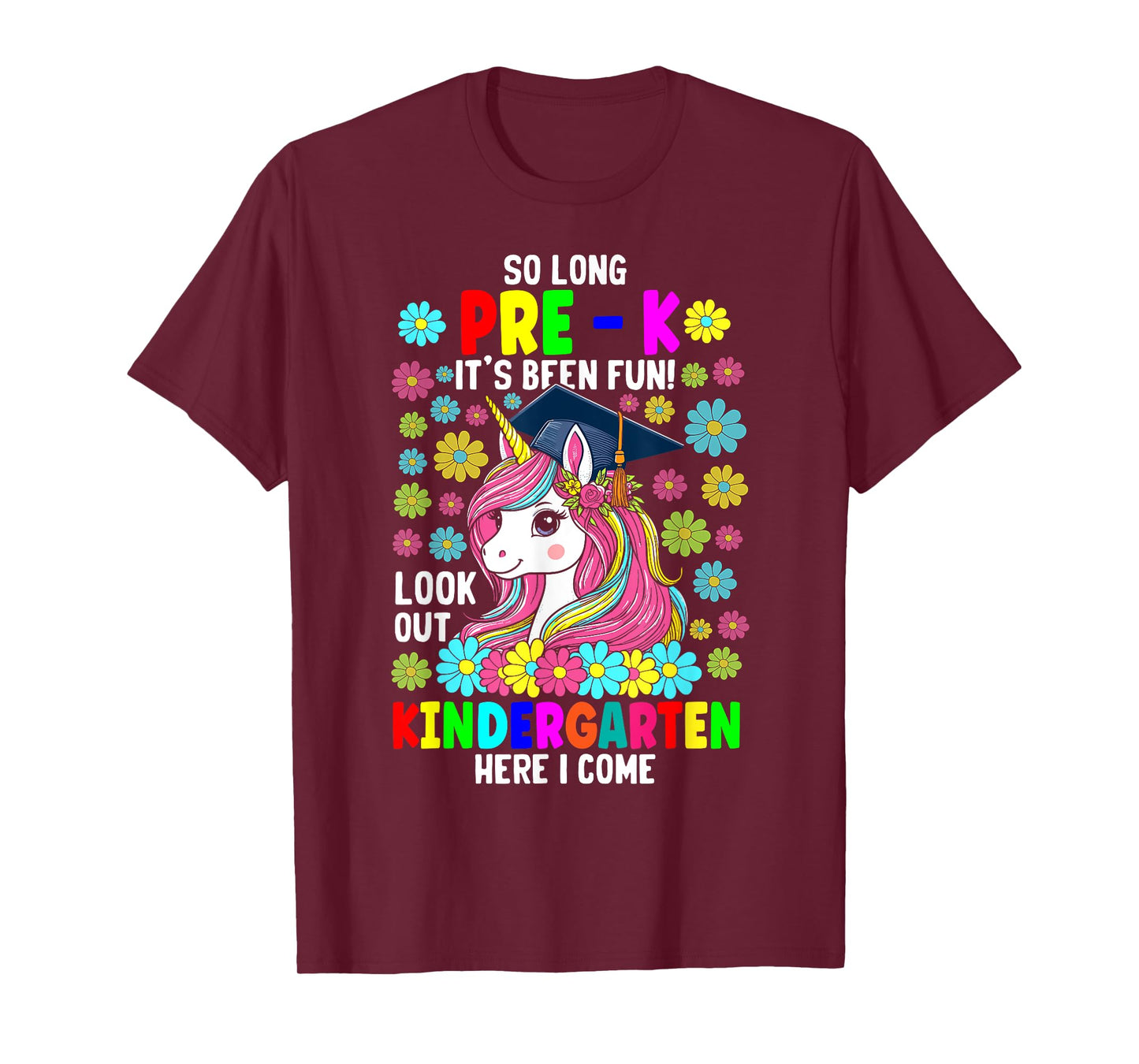 So long pre k its been fun unicorn shirt prek graduation T-Shirt
