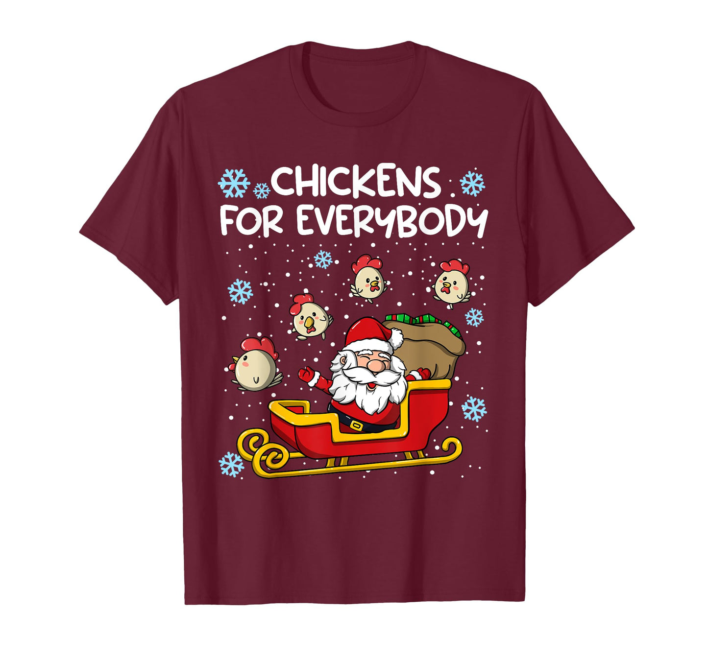 Chickens for Everybody Christmas Chicken Women T-Shirt