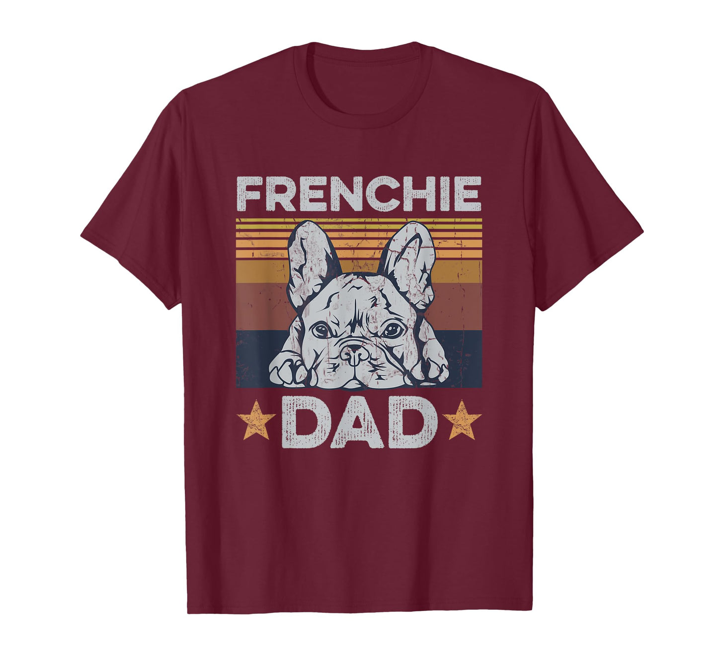 Frenchie Dad Design for your Frenchie Dad T-Shirt