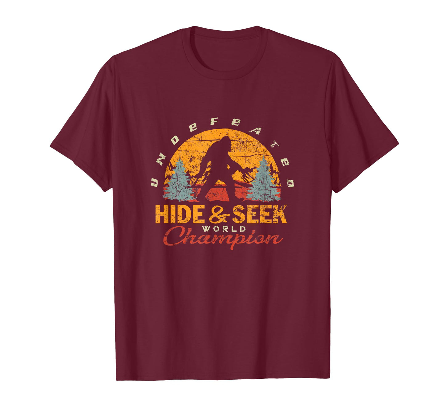 Bigfoot Undefeated Hide and Seek Champion Sasquatch T-Shirt