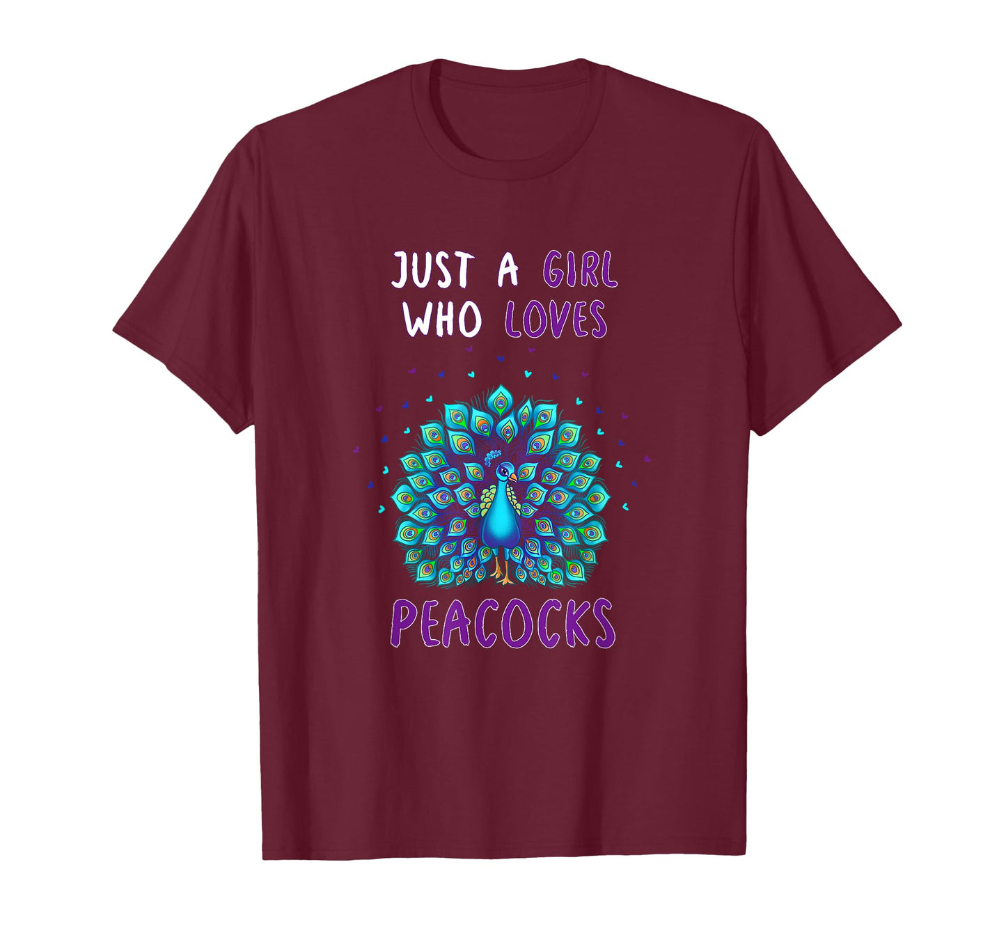 Just A Girl Who Loves Peacocks Funny Peacock Lover Quote T-Shirt