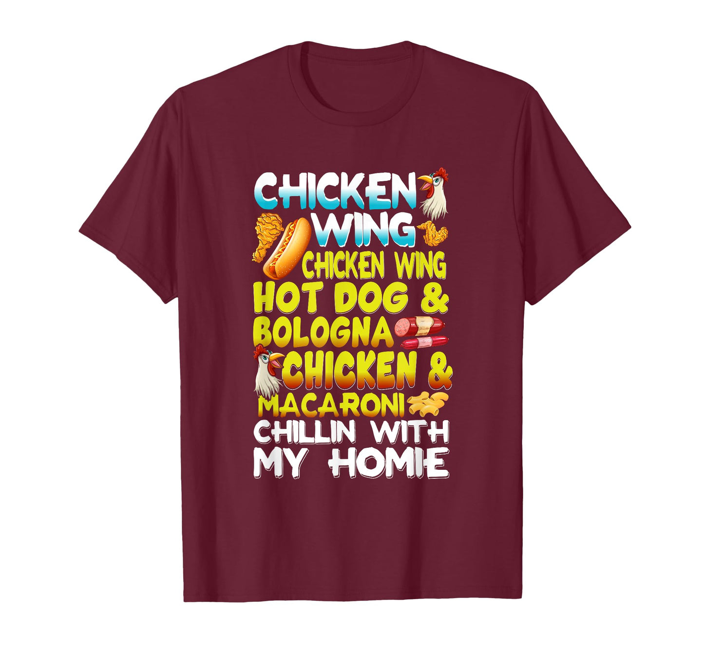Chicken Wings Chicken Wings Hot Dog & Bologna Chicken Men Women Girls Kids T-Shirt