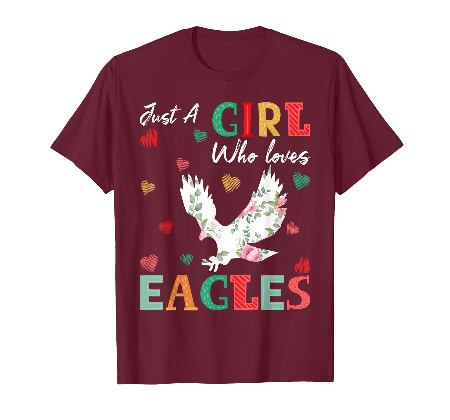 Eagle Bird Lover Tee Just A Girl Who Loves Eagles T-Shirt