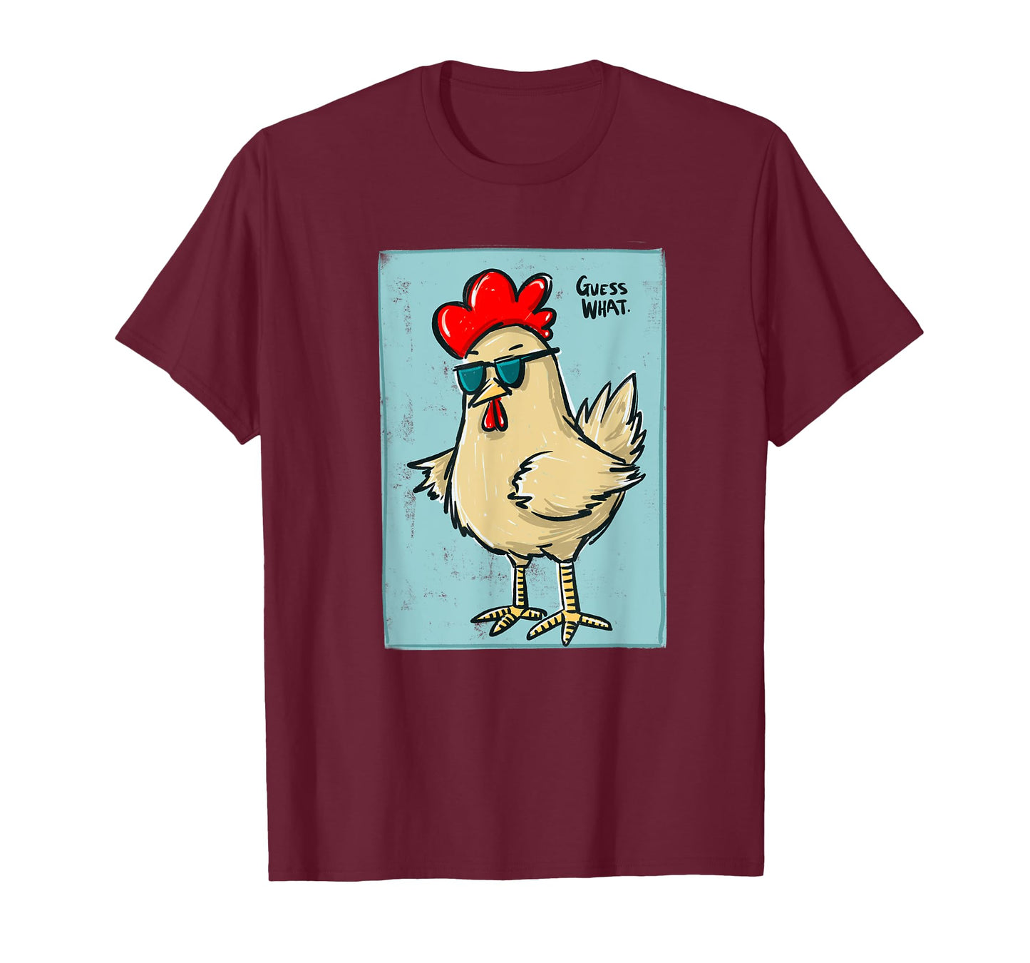 funny chicken butt, guess? T-Shirt