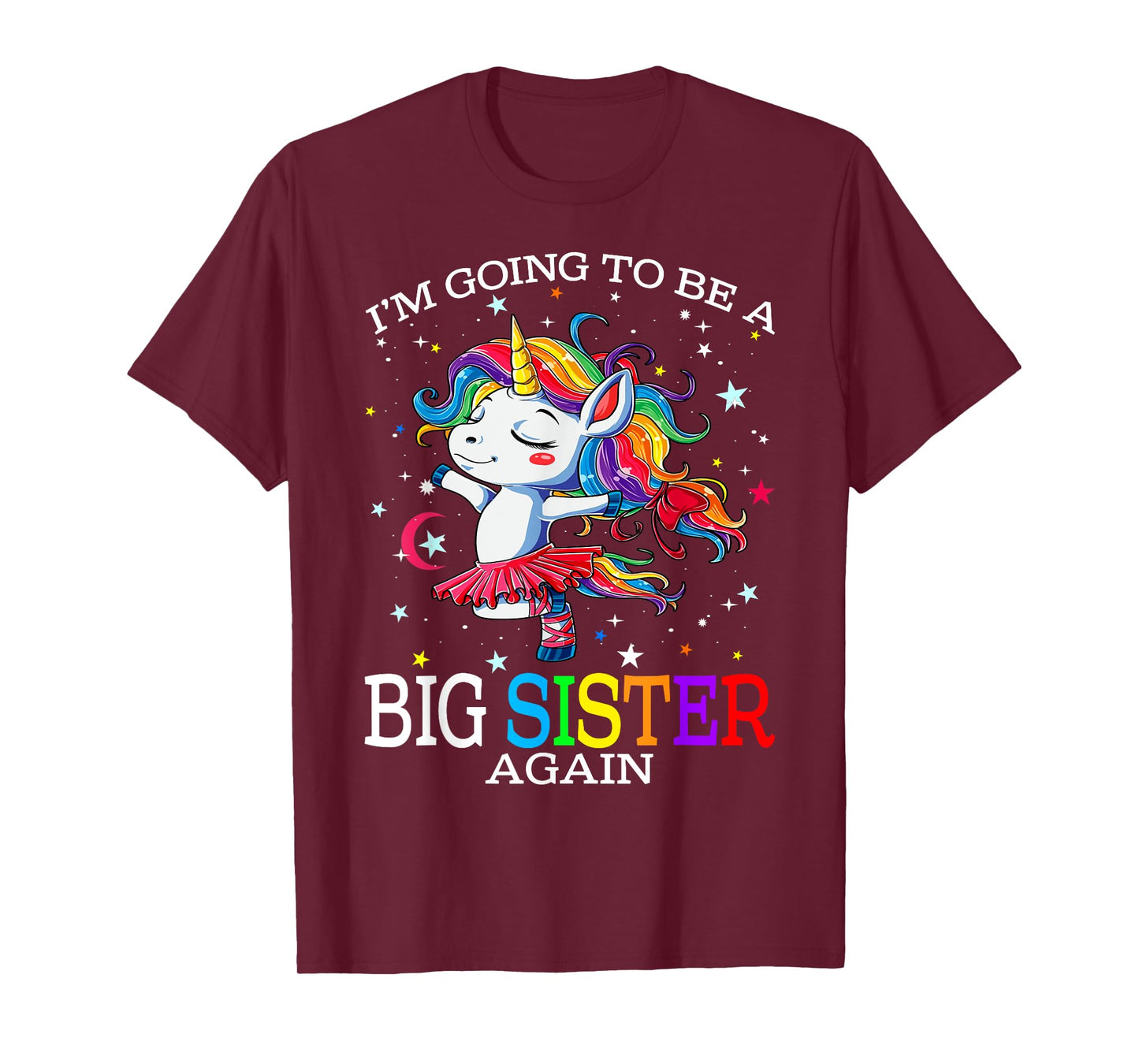 I'm Going To Be A Big Sister Again Unicorn T-Shirt
