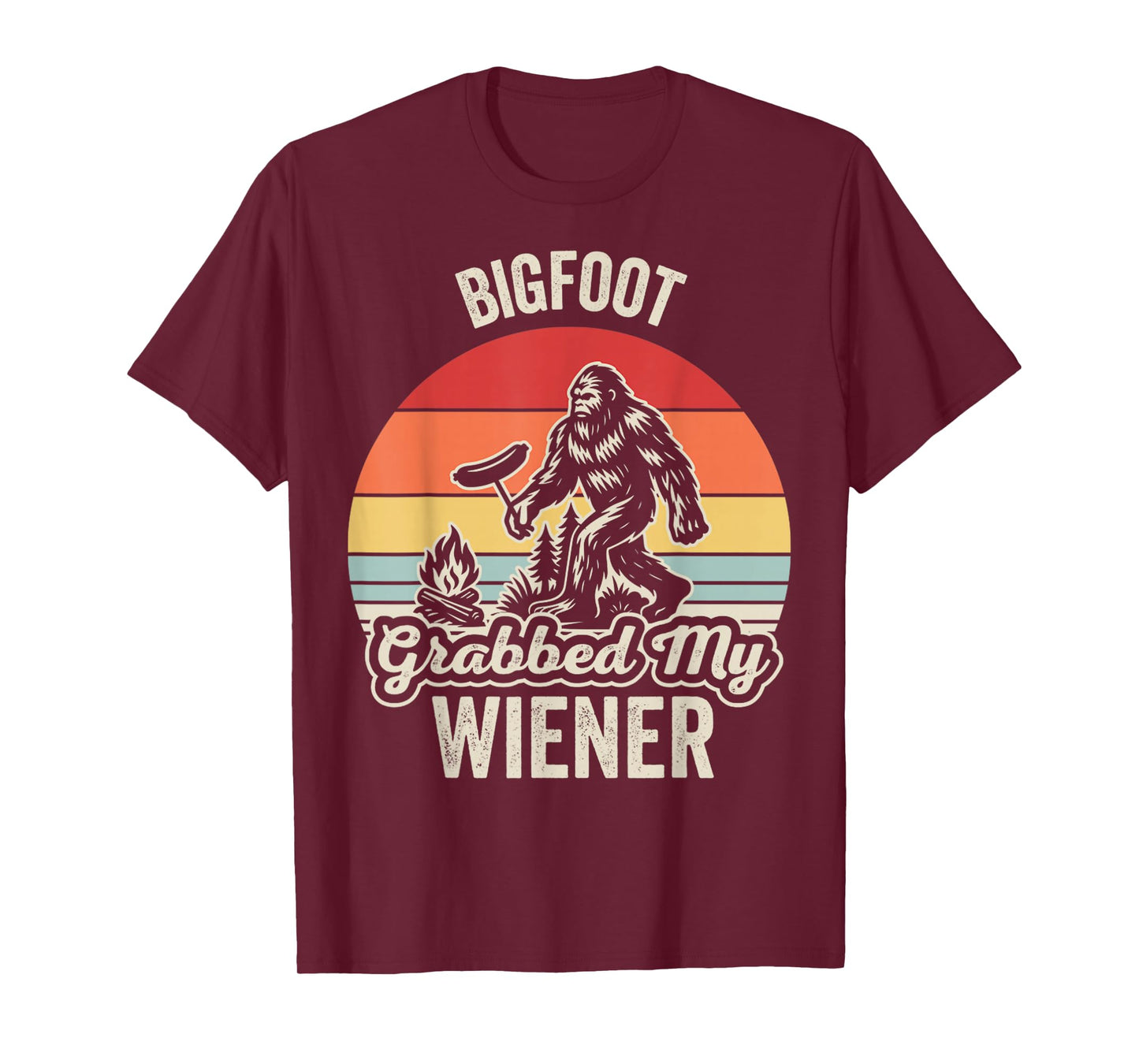 Bigfoot Grabbed My Wiener Camping Retro T-Shirt