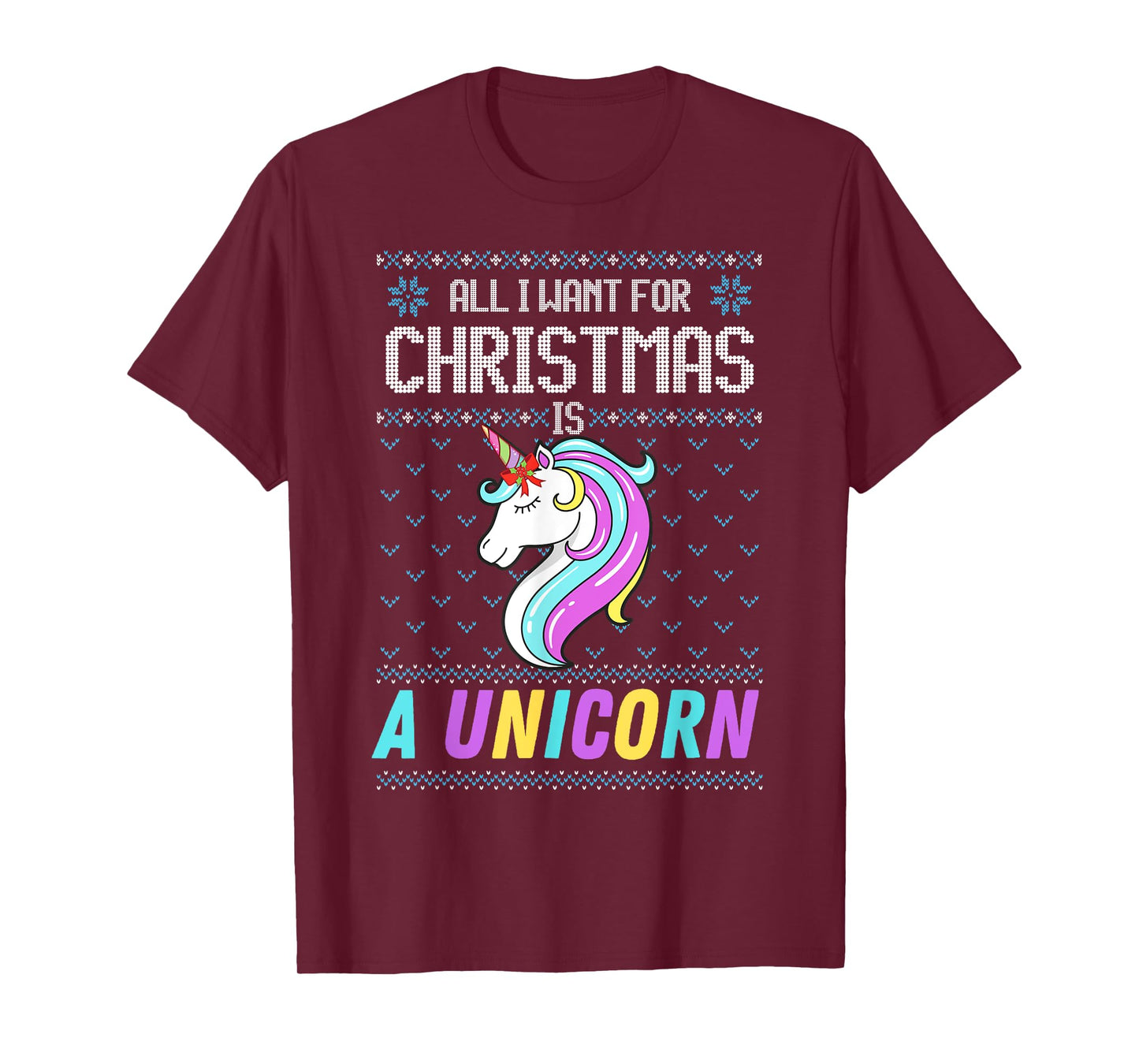 All I Want For Christmas Is A Unicorn Ugly Sweater Xmas Fun T-Shirt