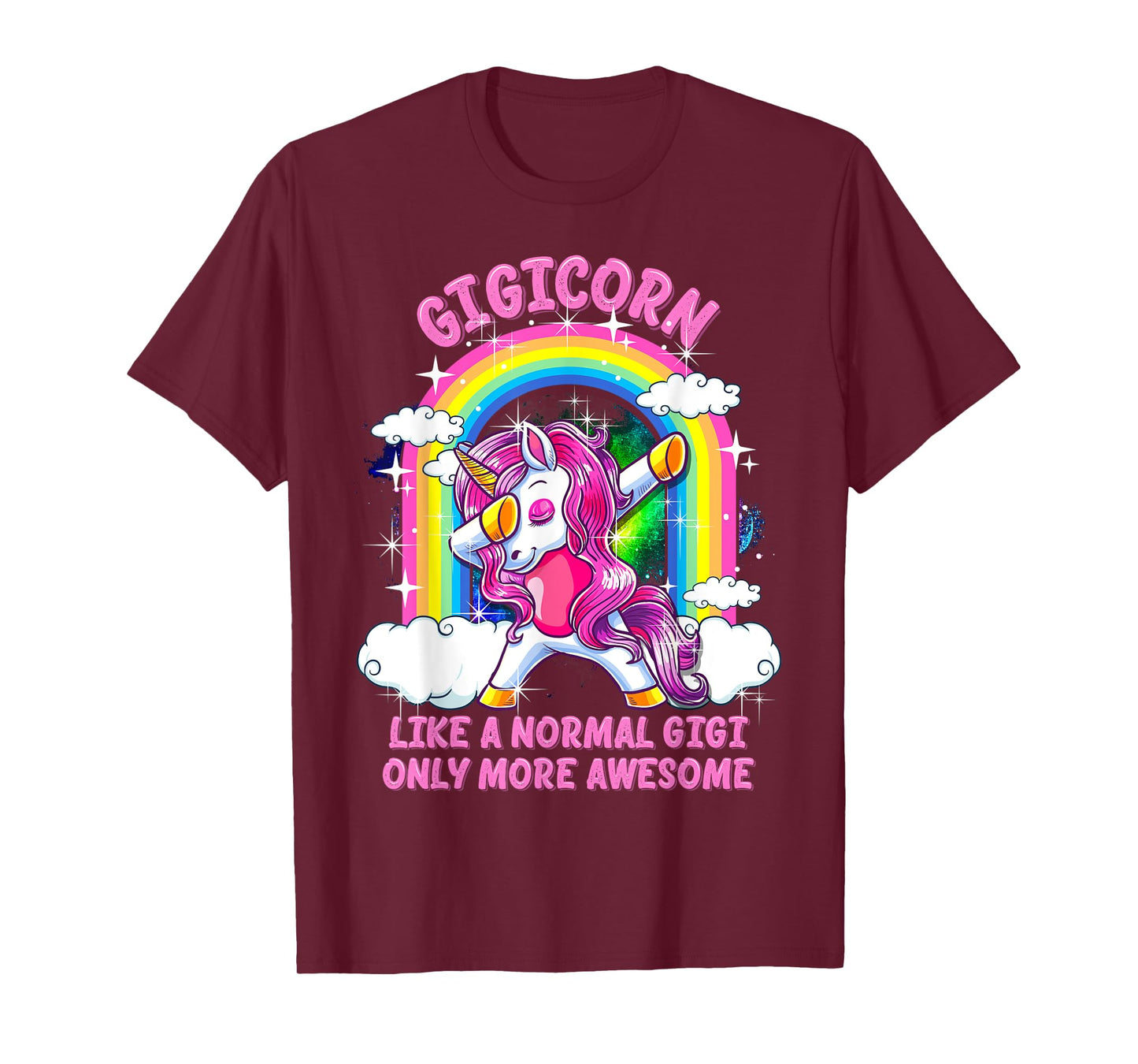 Gigicorn Like A Normal Gigi Only More Awesome Unicorn T-Shirt
