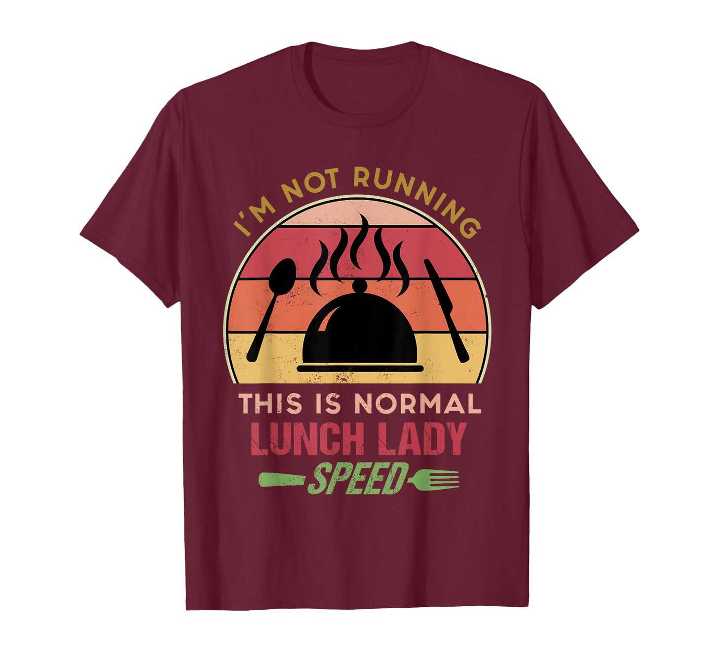 I'm Not Running This is Normal Lunch Lady Speed Retro Sunset T-Shirt