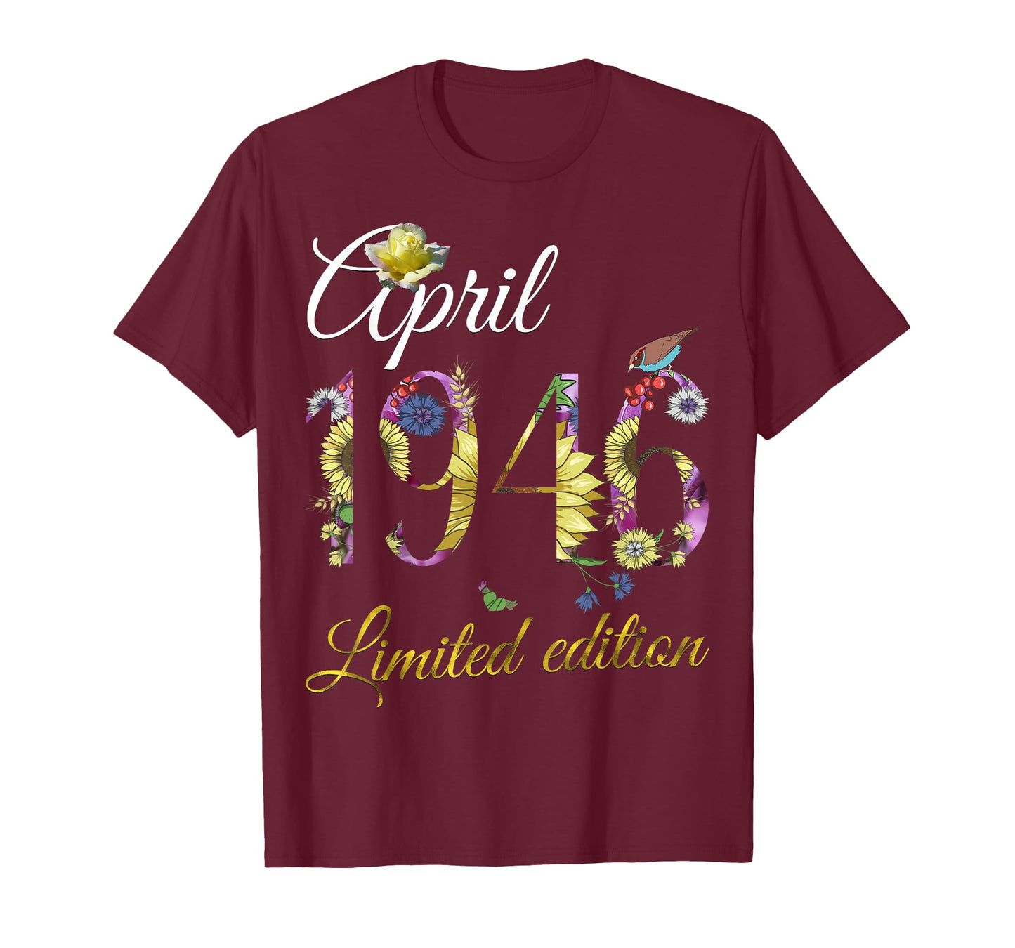 April 1946 - 79 Year Old Sunflower Floral 79th Birthday Gift T-Shirt