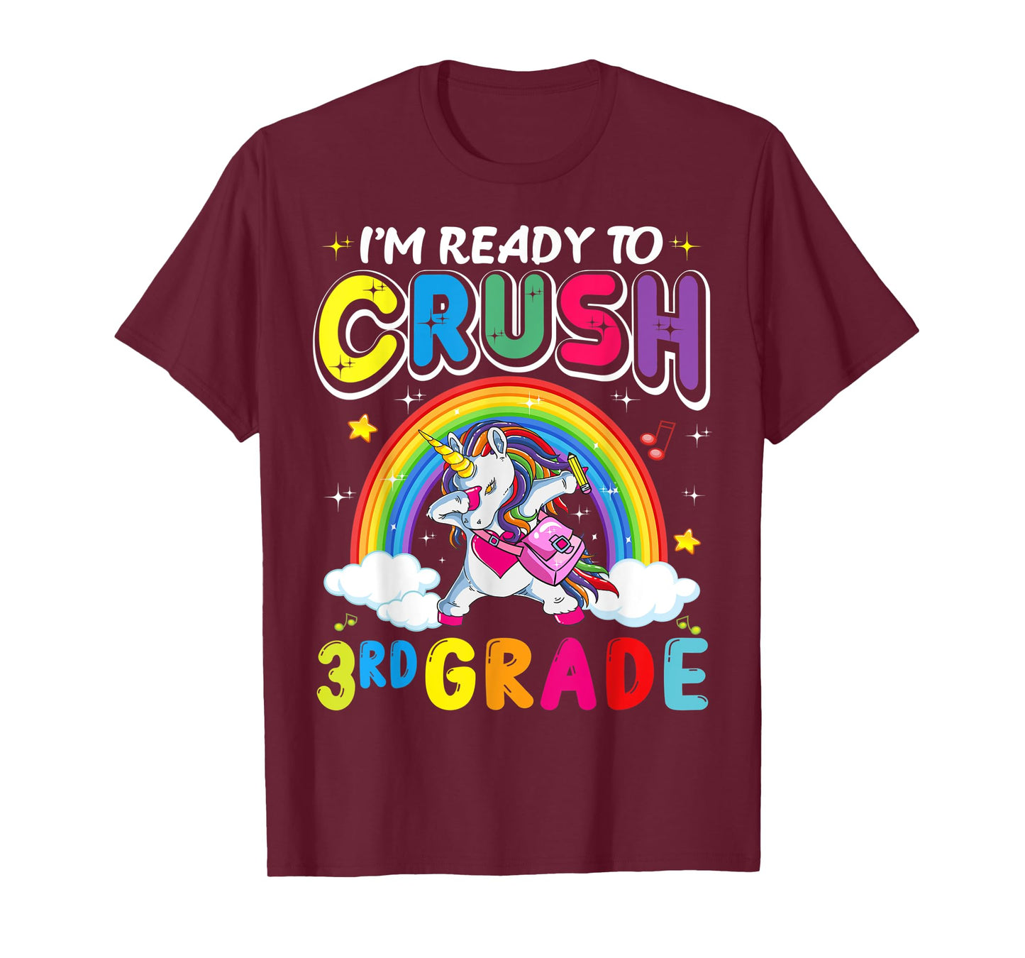 I'm Ready To Crush 3rd Grade Unicorn Girls Back To School T-Shirt