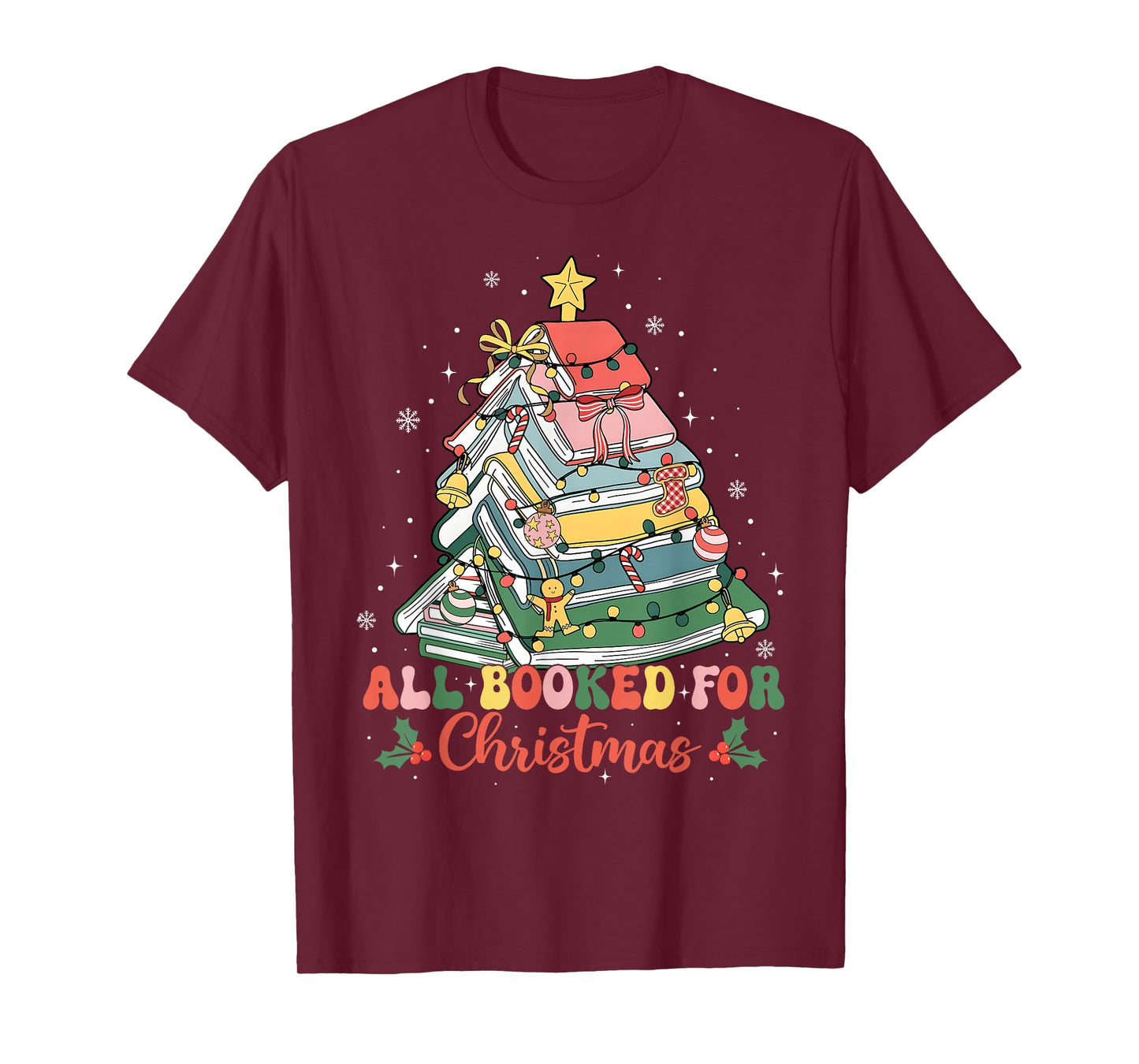 Funny All Booked for Christmas Book Lovers Xmas Tree Lights T-Shirt