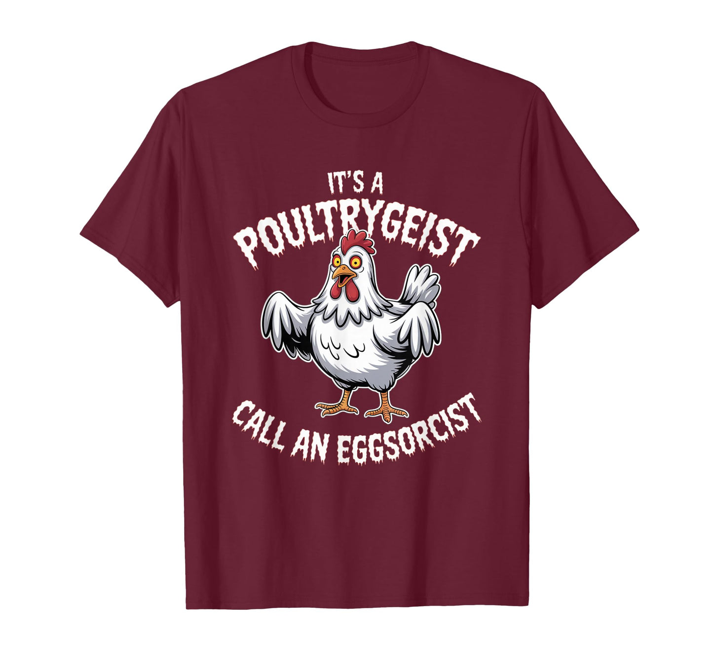 Funny Chicken Halloween Shirt Poultrygeist Call Eggsorcist T-Shirt