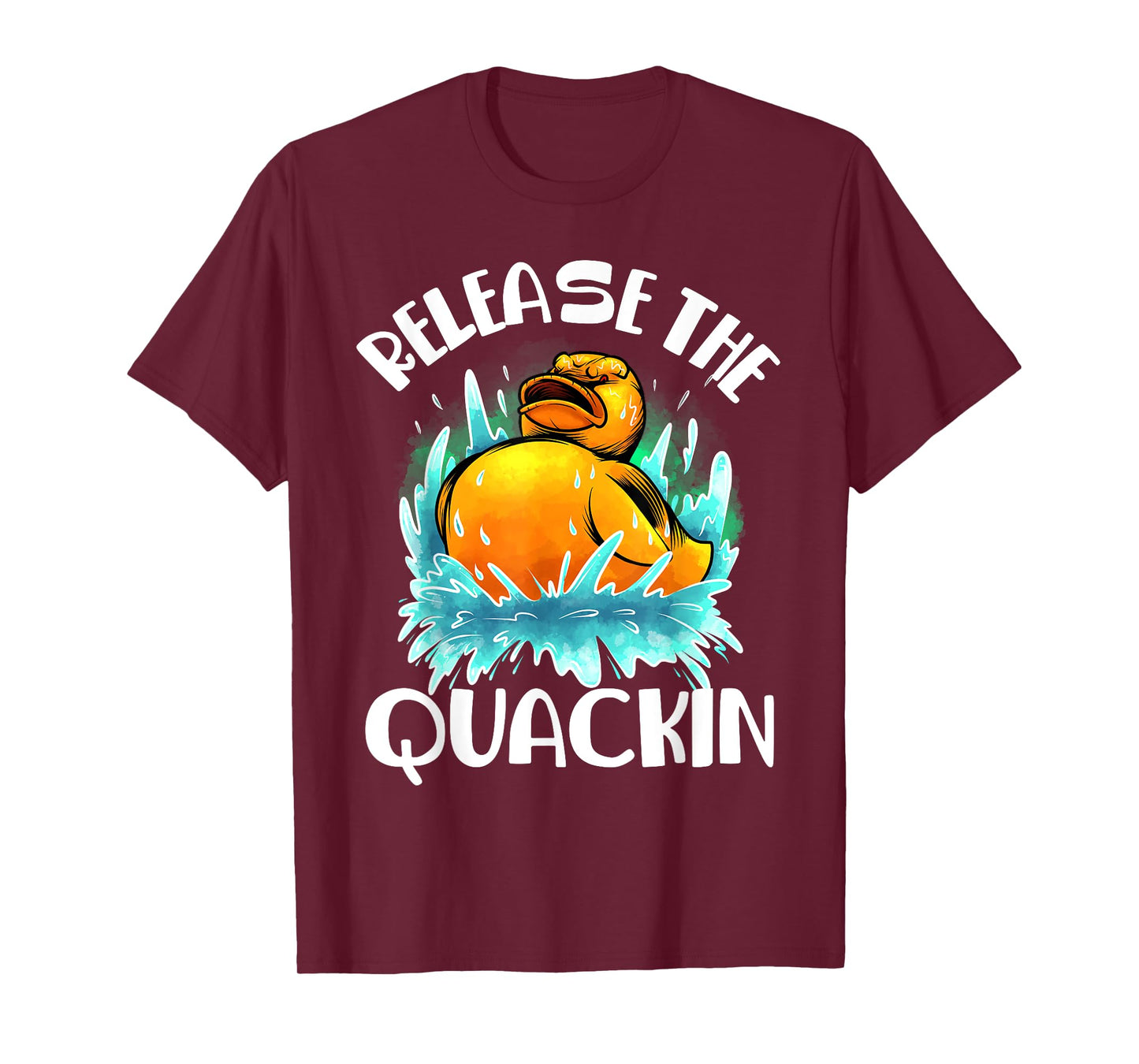Funny Release The Quackin Gift | Rubber Duck Lover Toddlers T-Shirt
