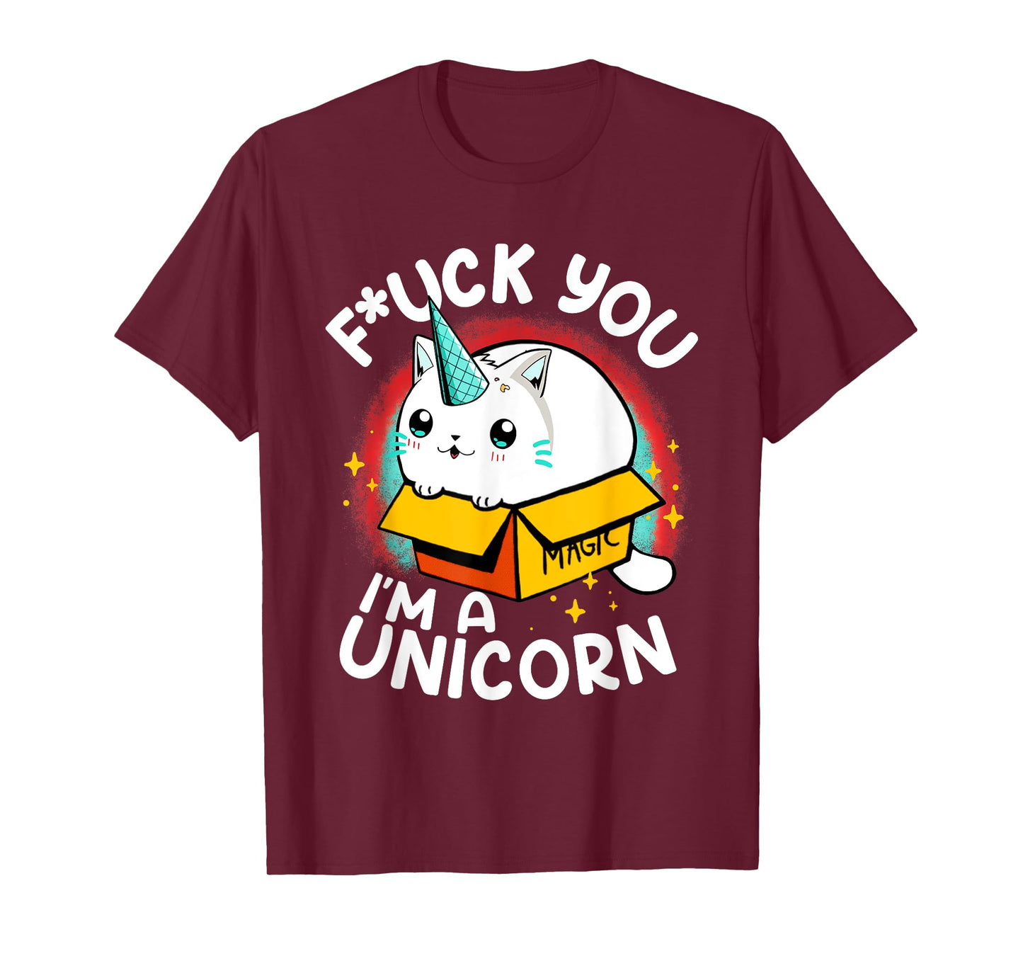 Fuck You I'm A Unicorn Caticorn White Kitten Magic Box T-Shirt