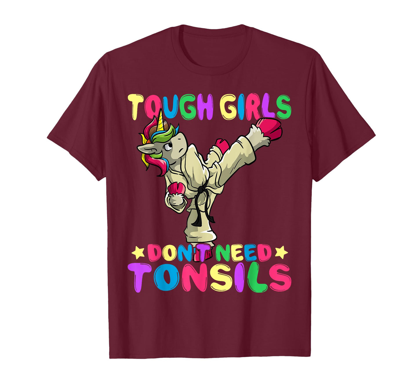 Tough Girls Don't Need Tonsils Removal Surgery Recovery gift T-Shirt