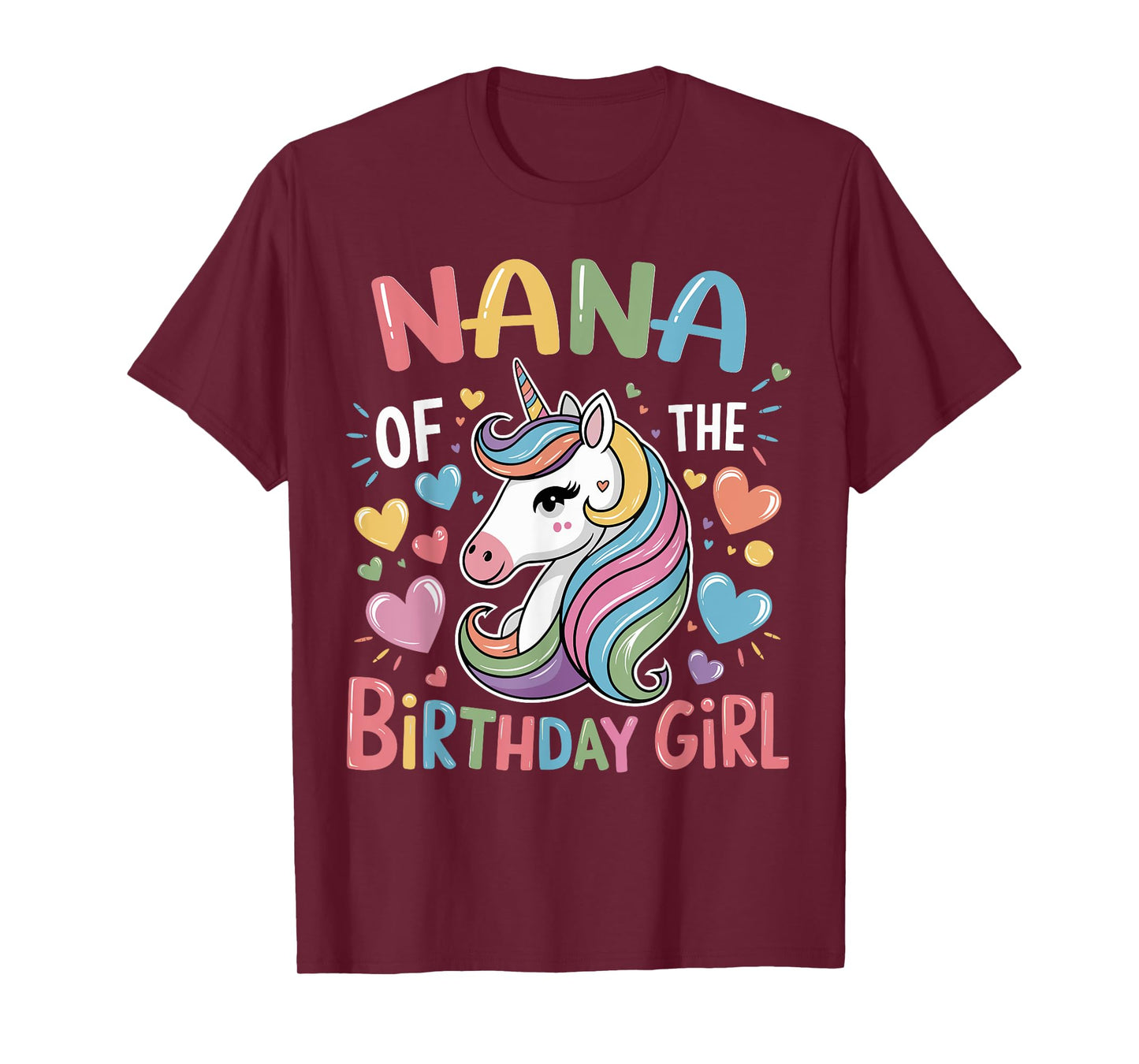 Nana of The Birthday Girl Matching Unicorn Bday Grandma T-Shirt