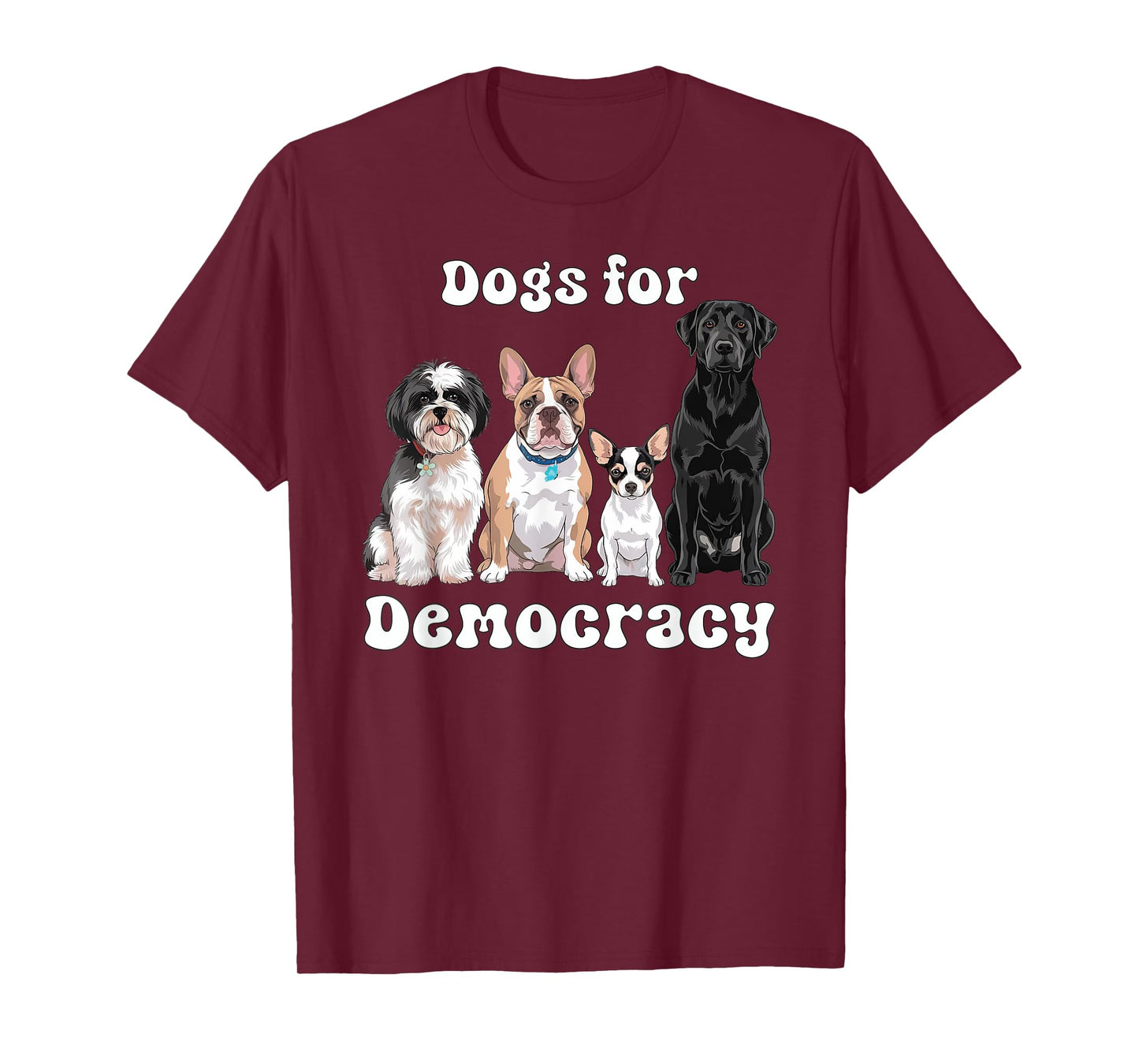 Dogs For Democracy Cute Puppy Friends Promote Democracy T-Shirt