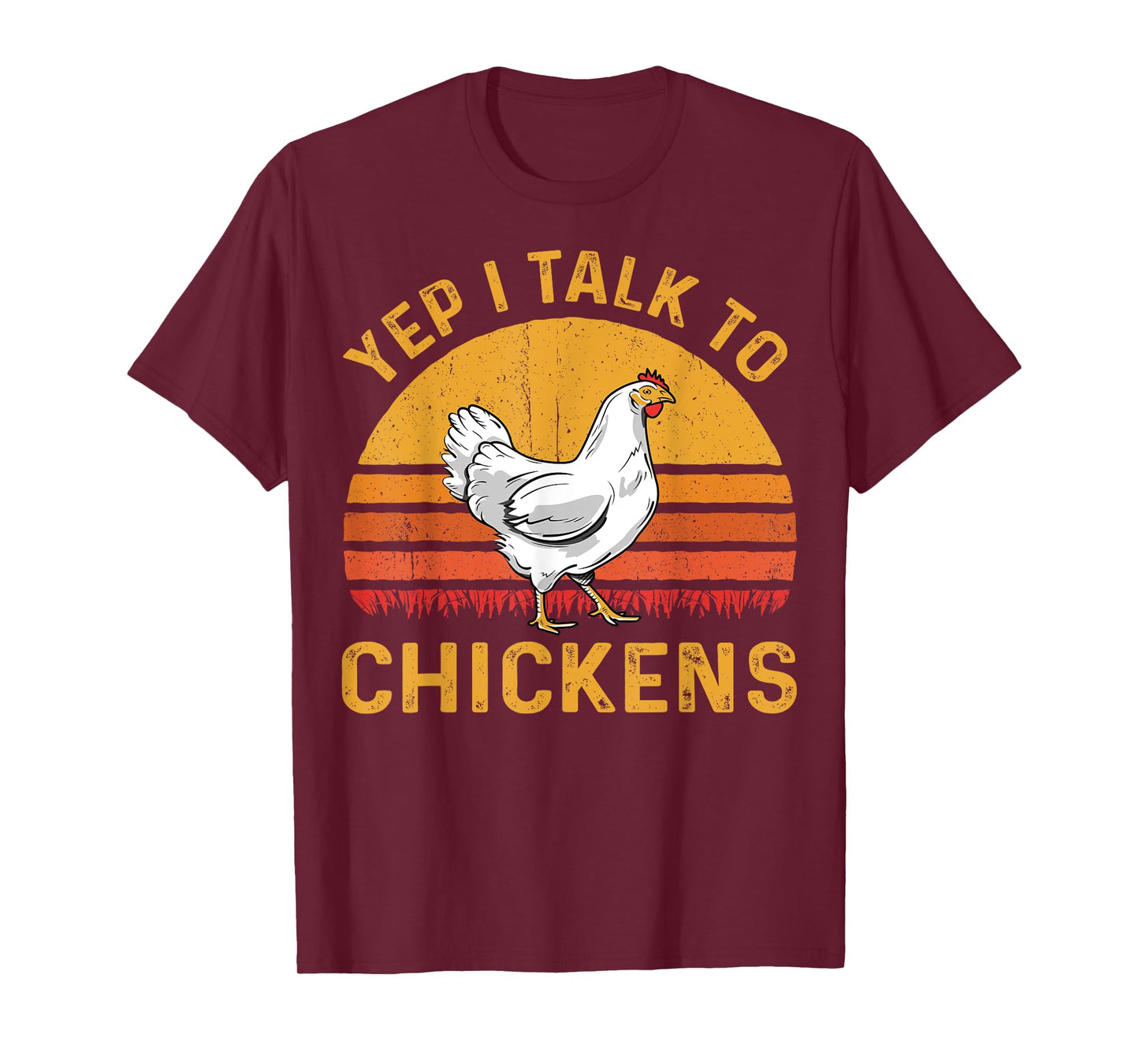 Yep I talk to chickens funny chicken sunset vintage design T-Shirt