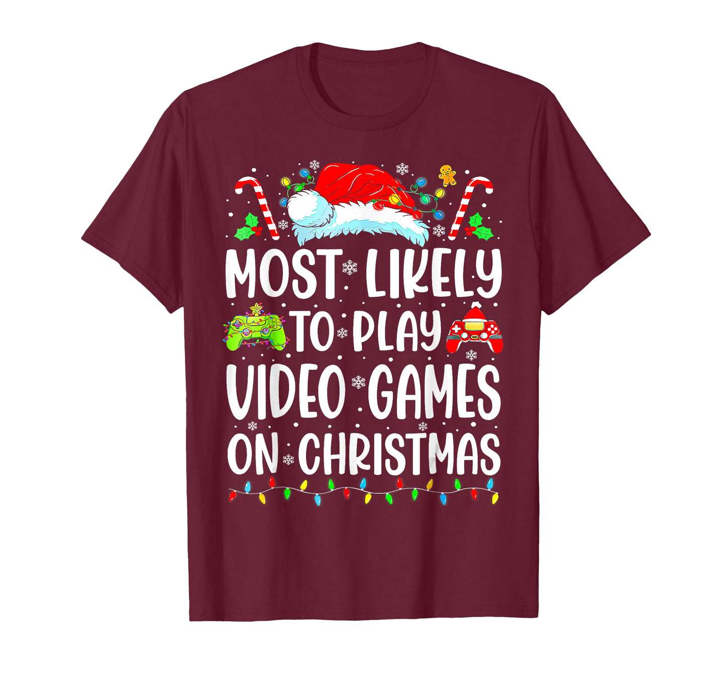 Funny Gamer Most Likely To Play Video Games On Christmas T-Shirt