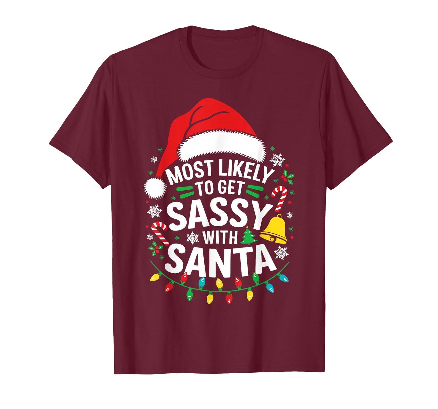Most Likely To Get Sassy With Santa Shirt Family Christmas T-Shirt