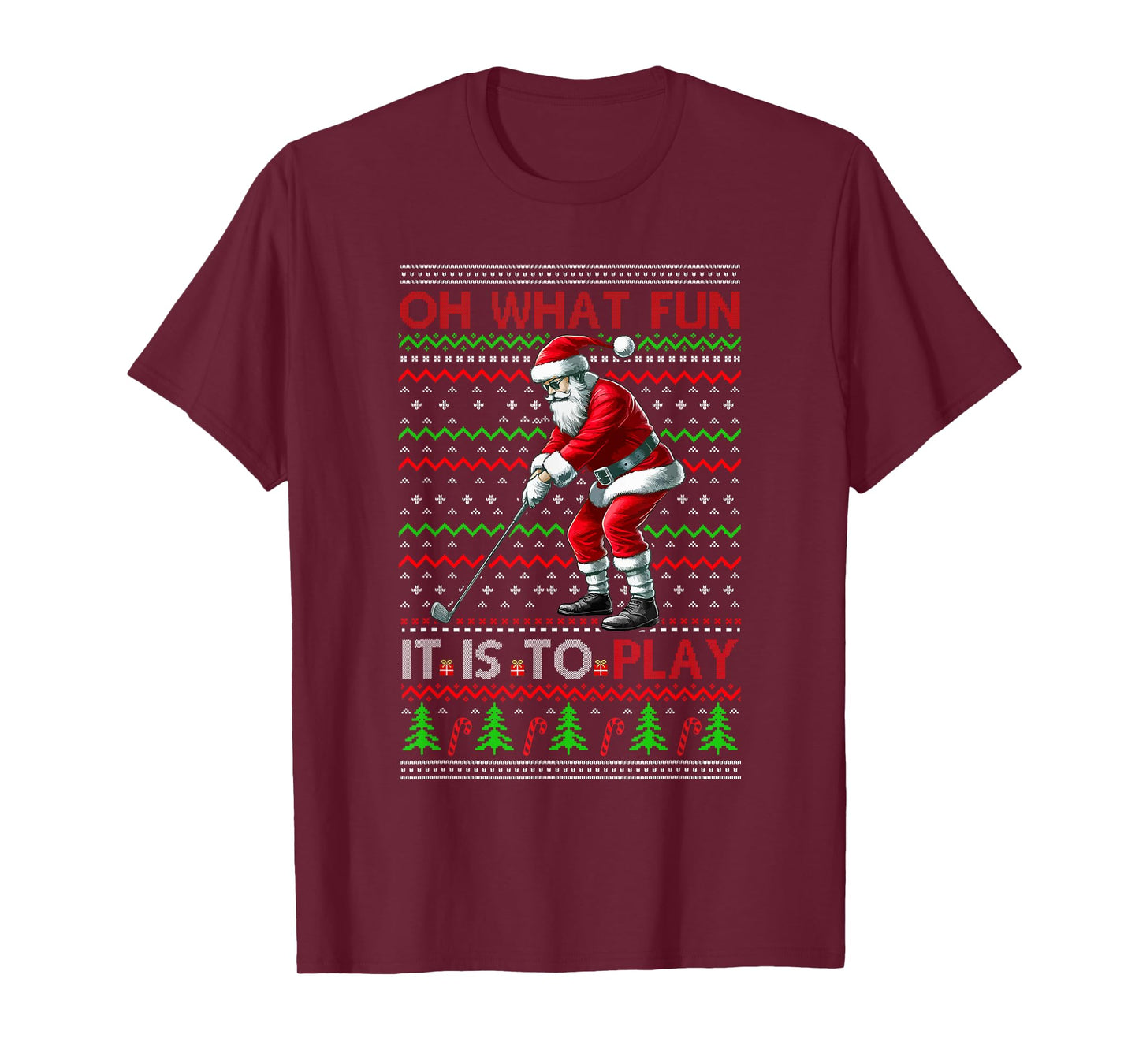 What Funny It Is To Playing Golf Christmas Santa Sweater T-Shirt