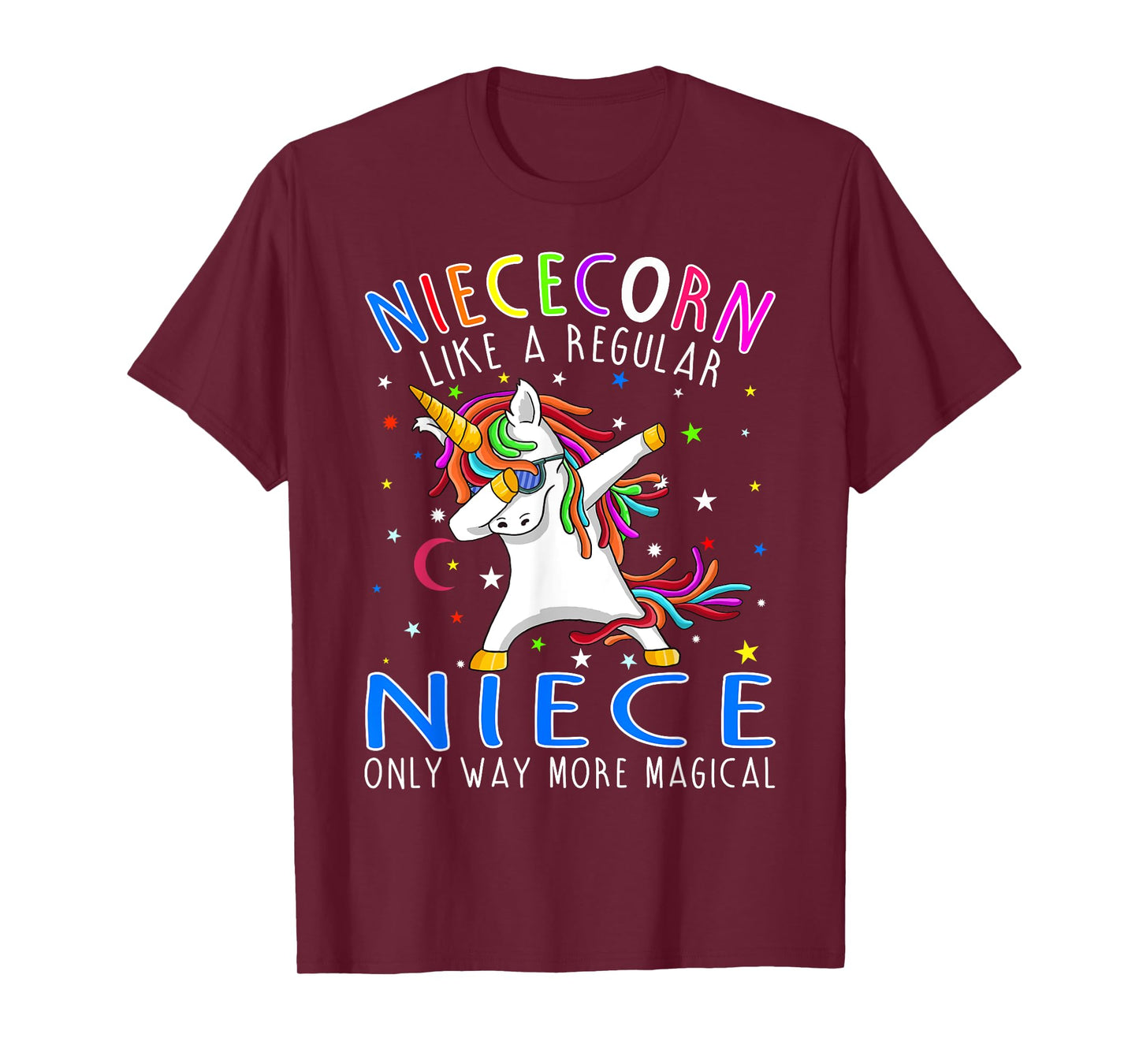 Niececorn Like A Regular Niece Only Way More Magical T-Shirt