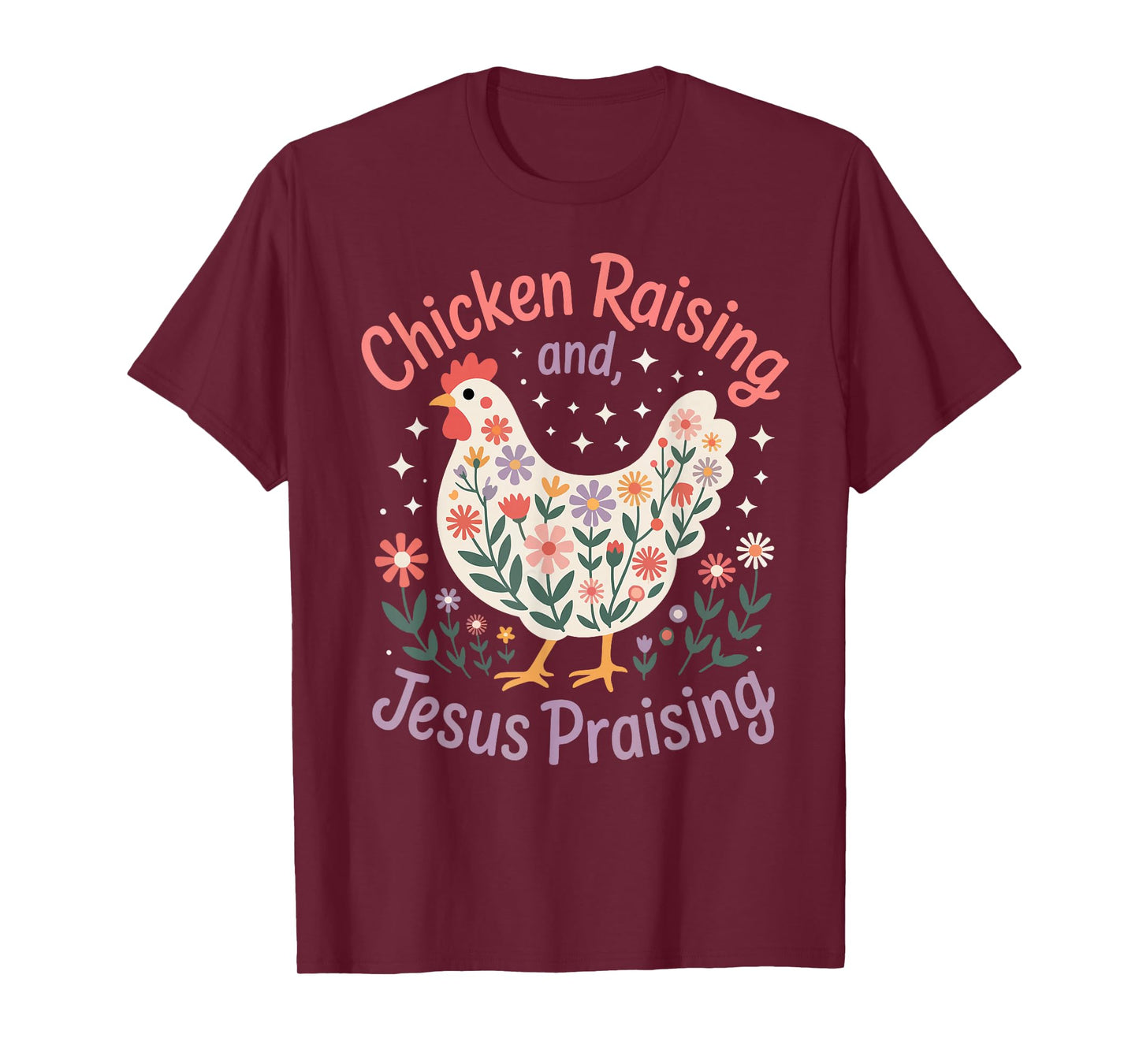 Jesus Prasing And Chicken Raising Funny Faith Farm Girls T-Shirt