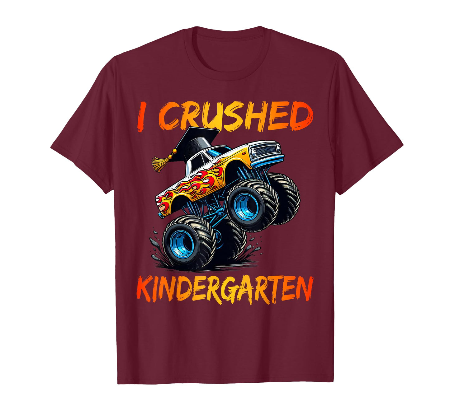 I Crushed Kindergarten Graduation Monster Truck Preschool T-Shirt