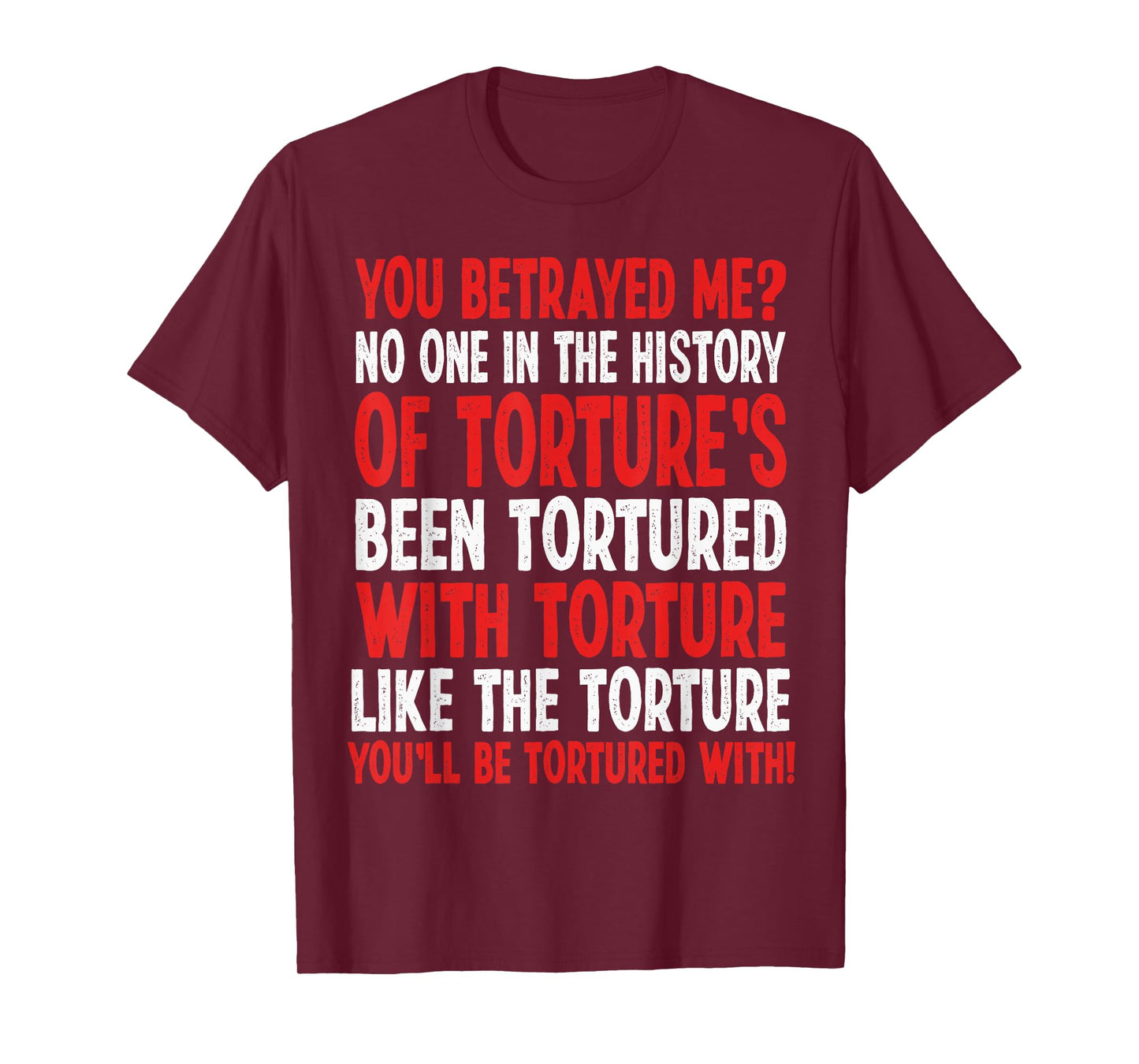 Crowleys Torture Quote Funny SPN Reference T-Shirt