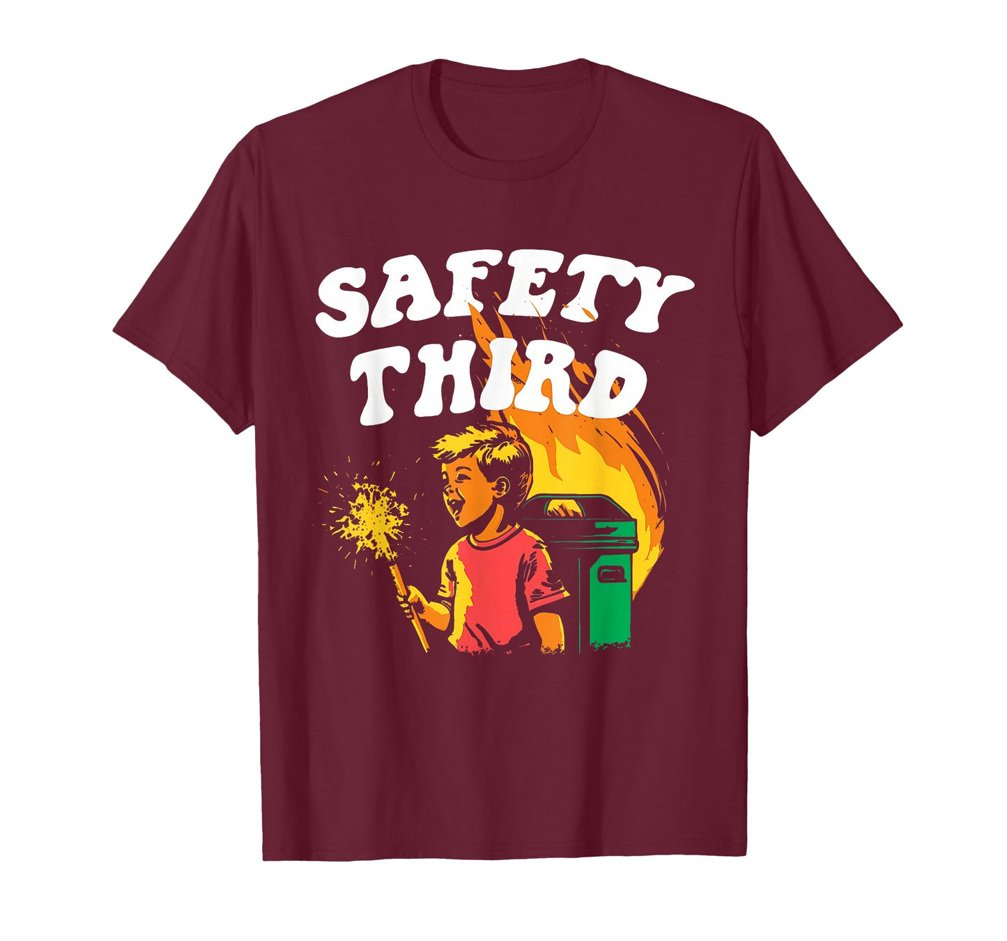 Safety Third Fumpster Fire Funny Vintage Retro Tee T-Shirt