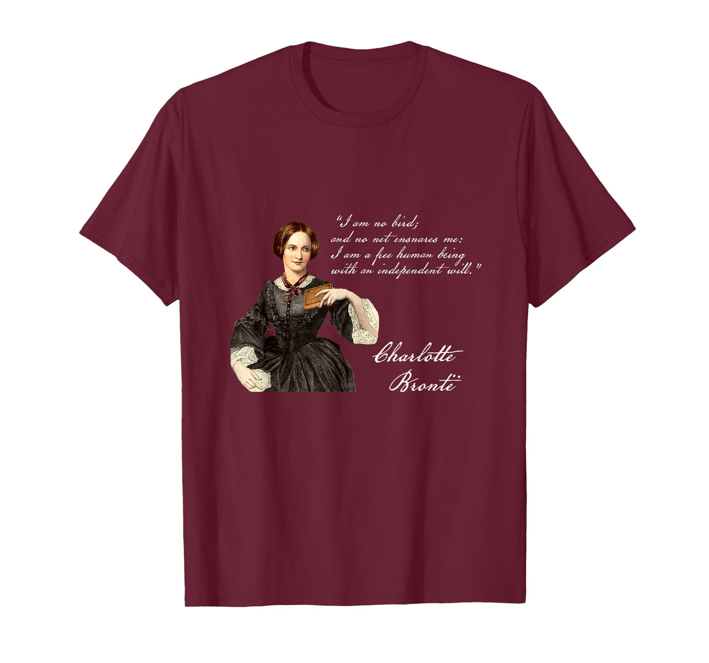 Charlotte Bronte Jane Eyre Free Will Feminism T Shirt T-Shirt